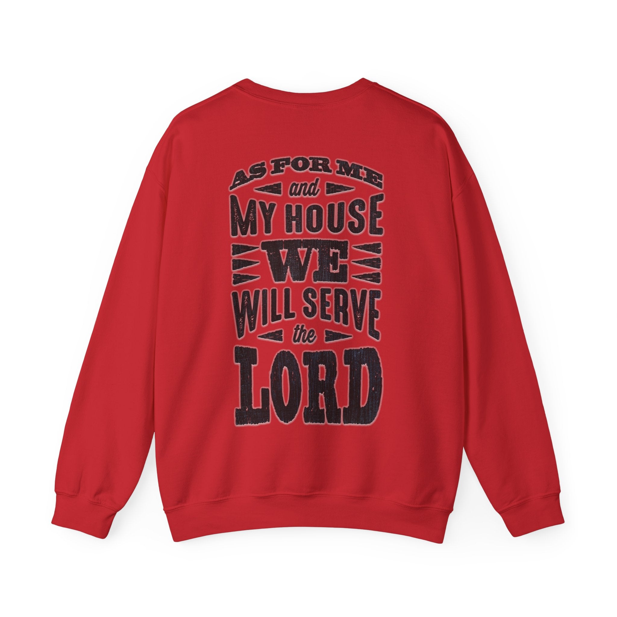 As For Me and My House- Crewneck Sweatshirt