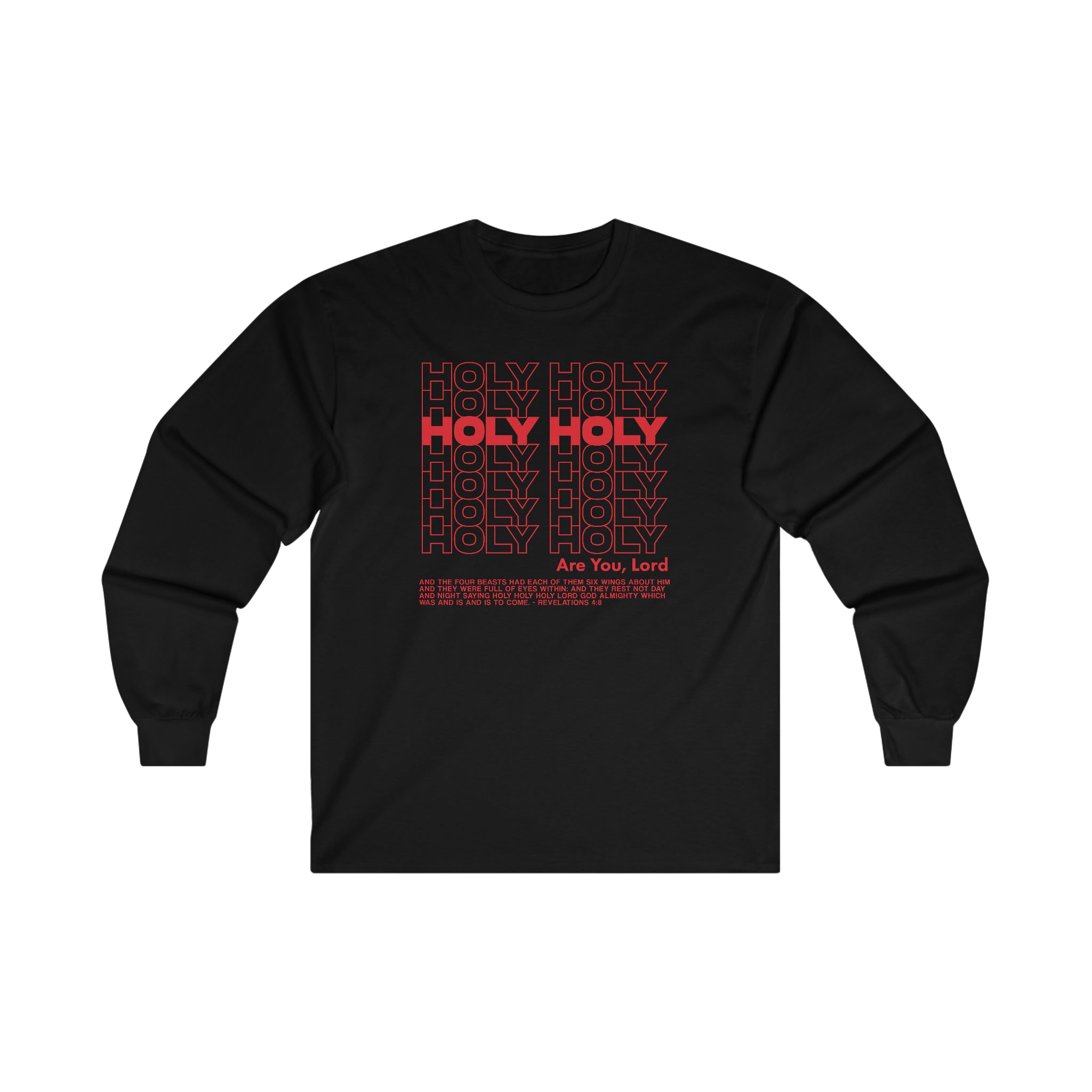 Holy Holy Holy - Long Sleeve Tee