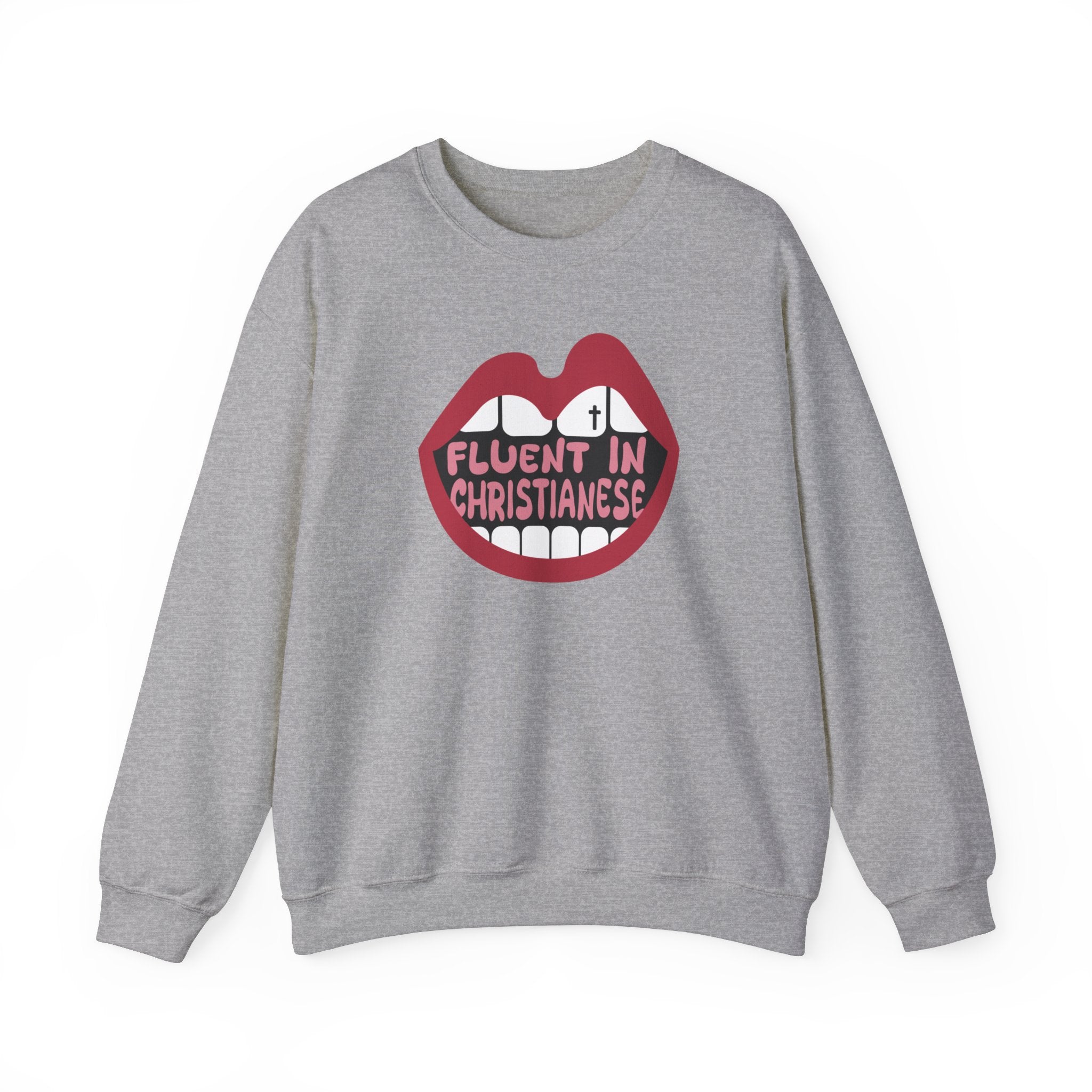 Fluent in Christianese- Crewneck Sweatshirt