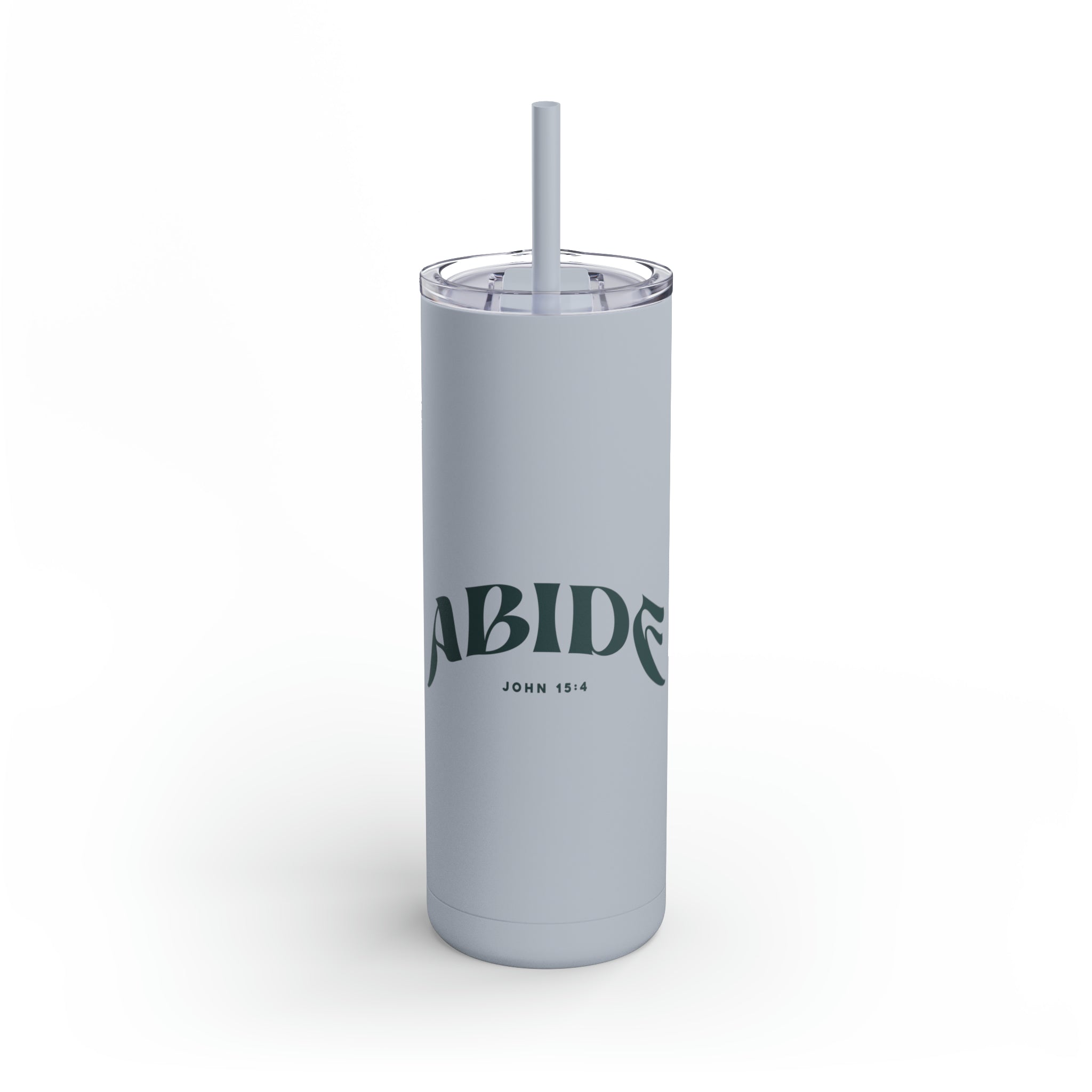 Abide - Skinny Tumbler