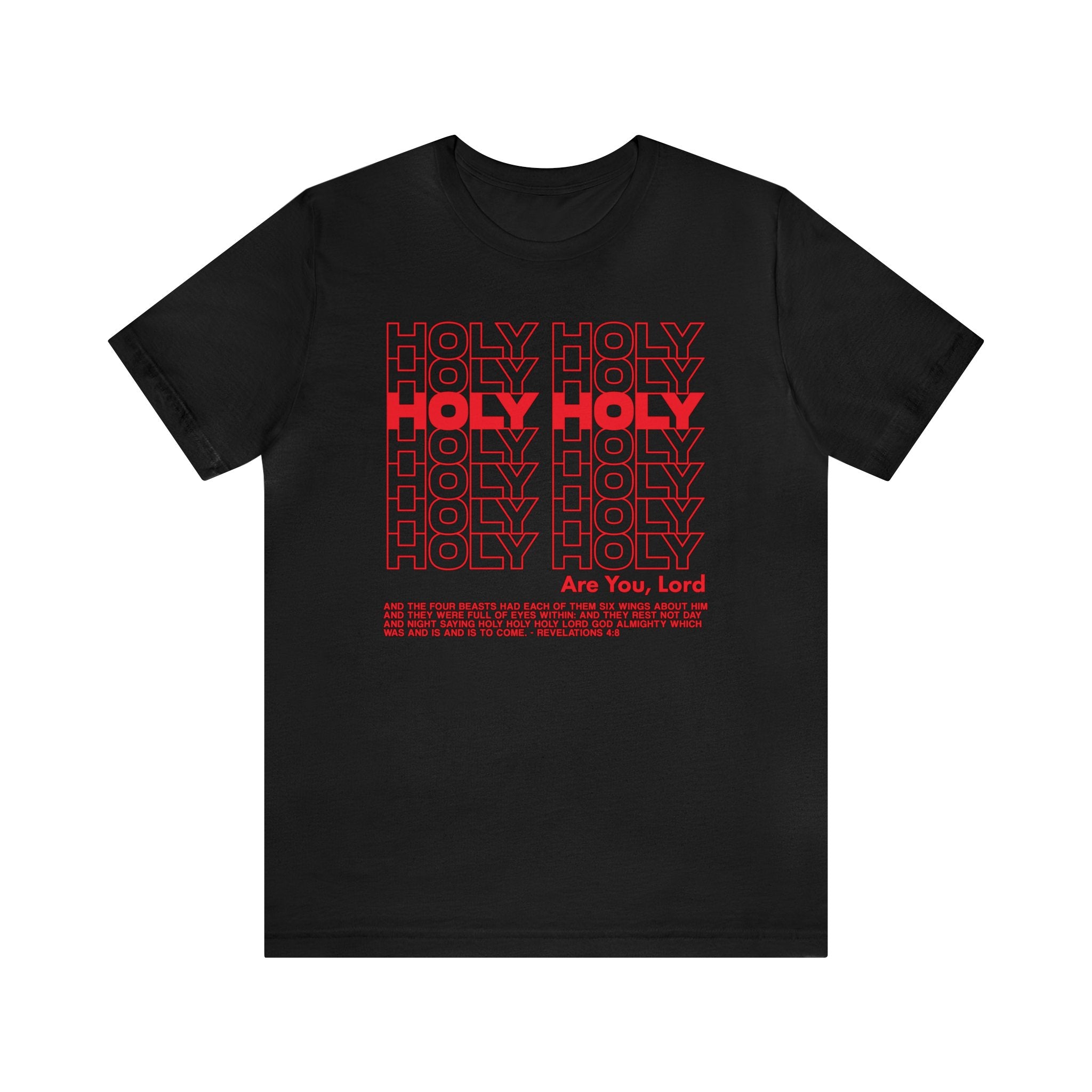 Holy Holy Holy - Short Sleeve Tee