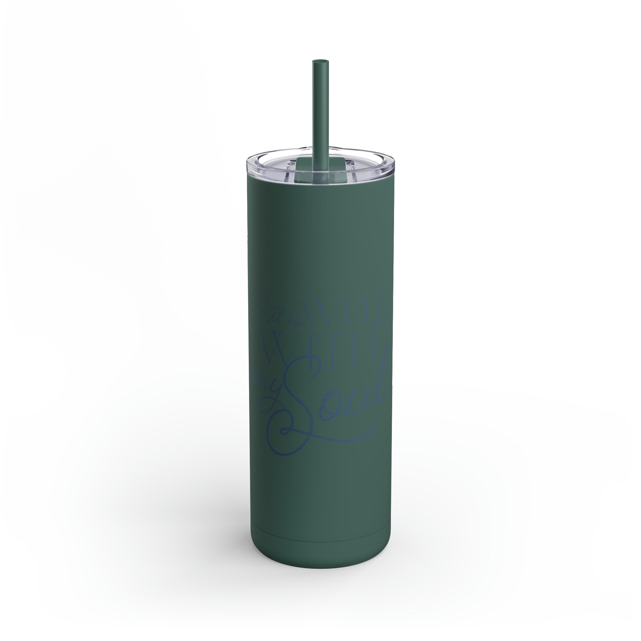 It Is Well With My Soul - Skinny Tumbler