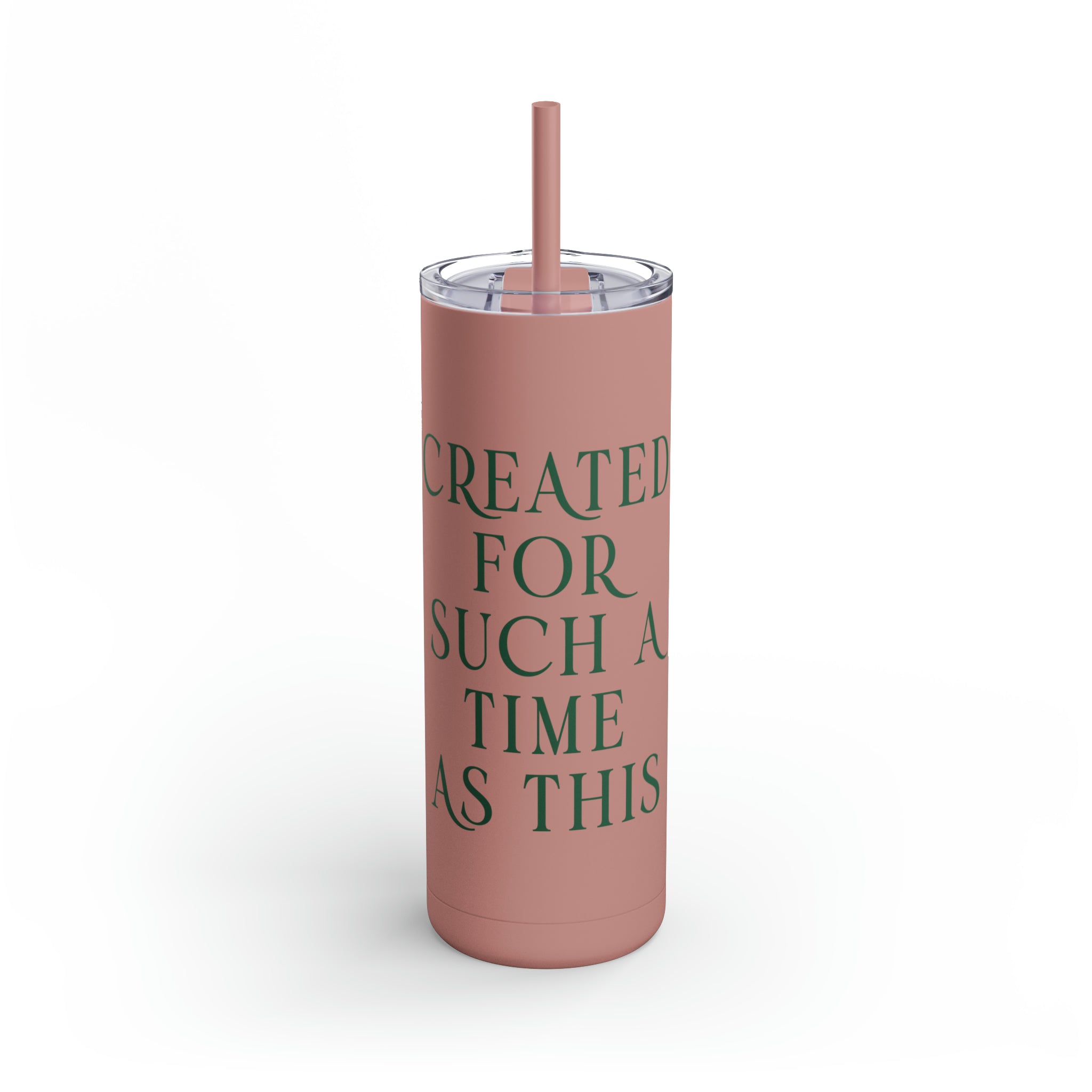 Created - Skinny Tumbler