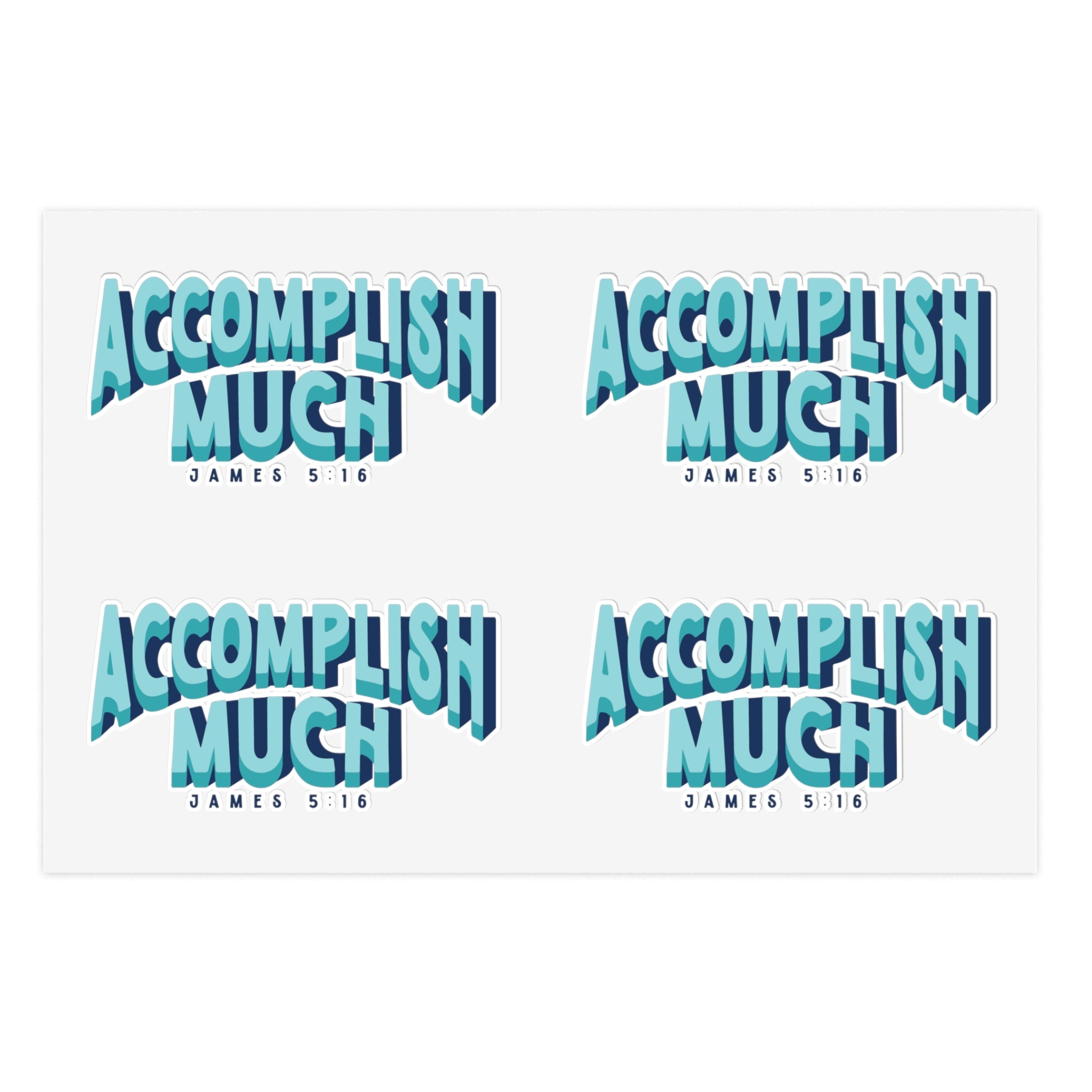 Accomplish Much - Sticker Sheets
