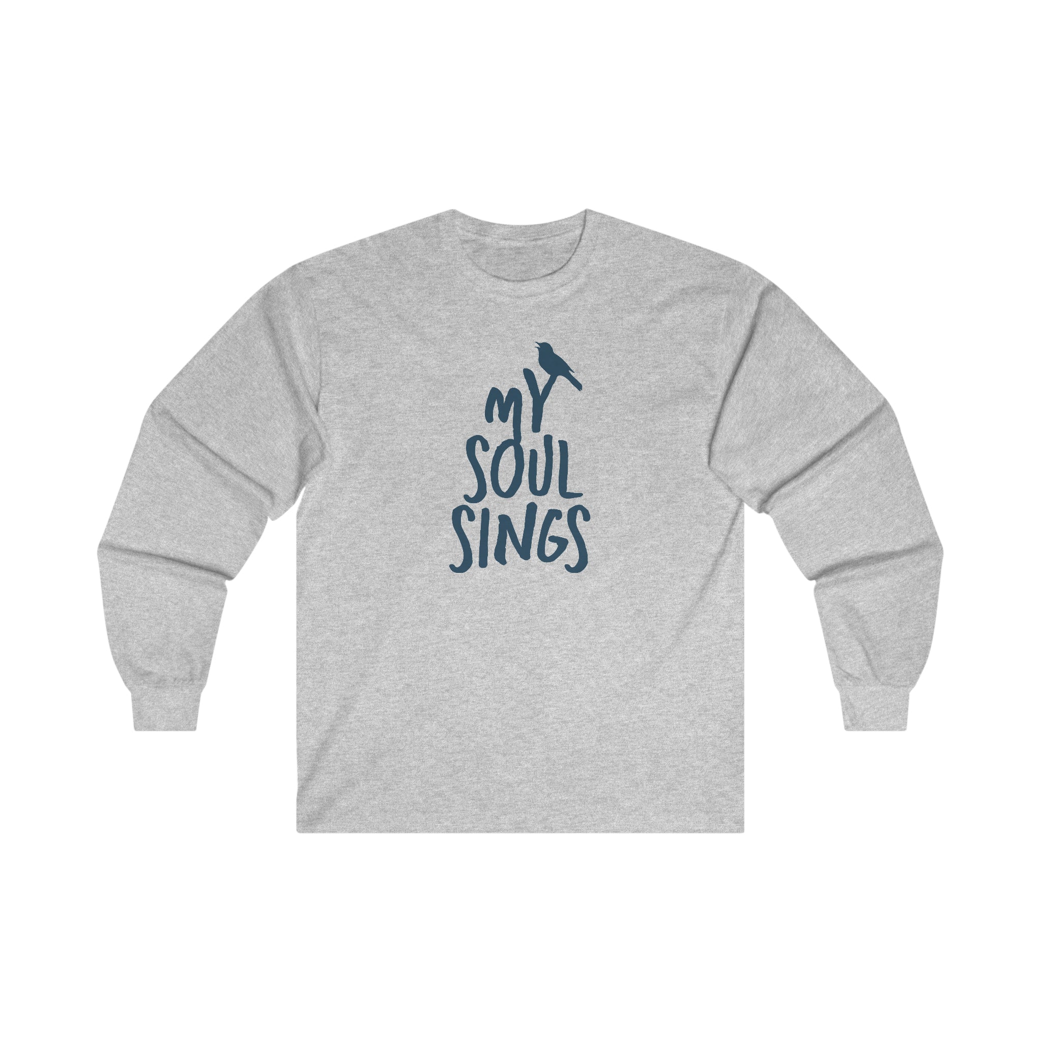 My Soul Sings - Long Sleeve Tee