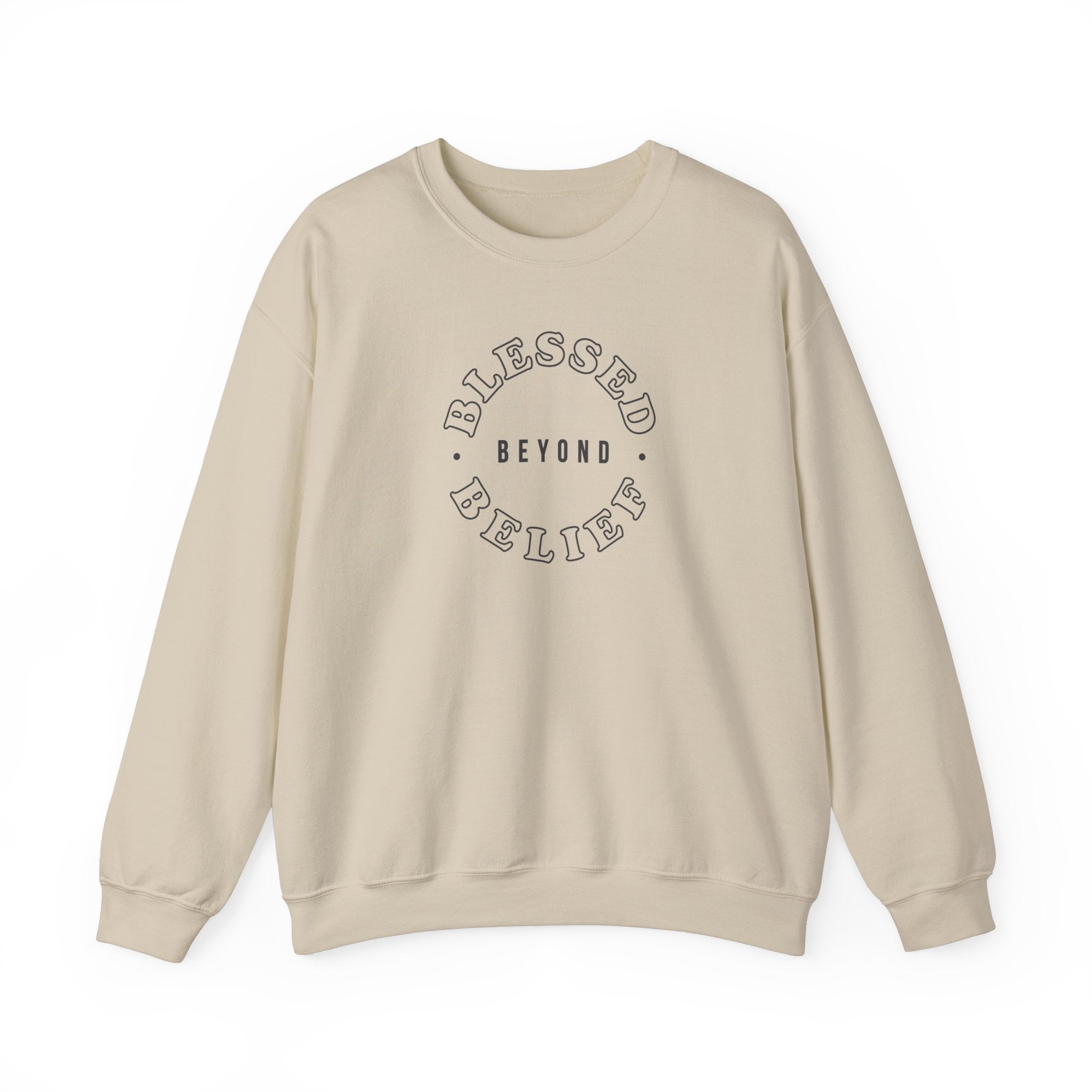 Blessed Beyond Belief- Crewneck Sweatshirt