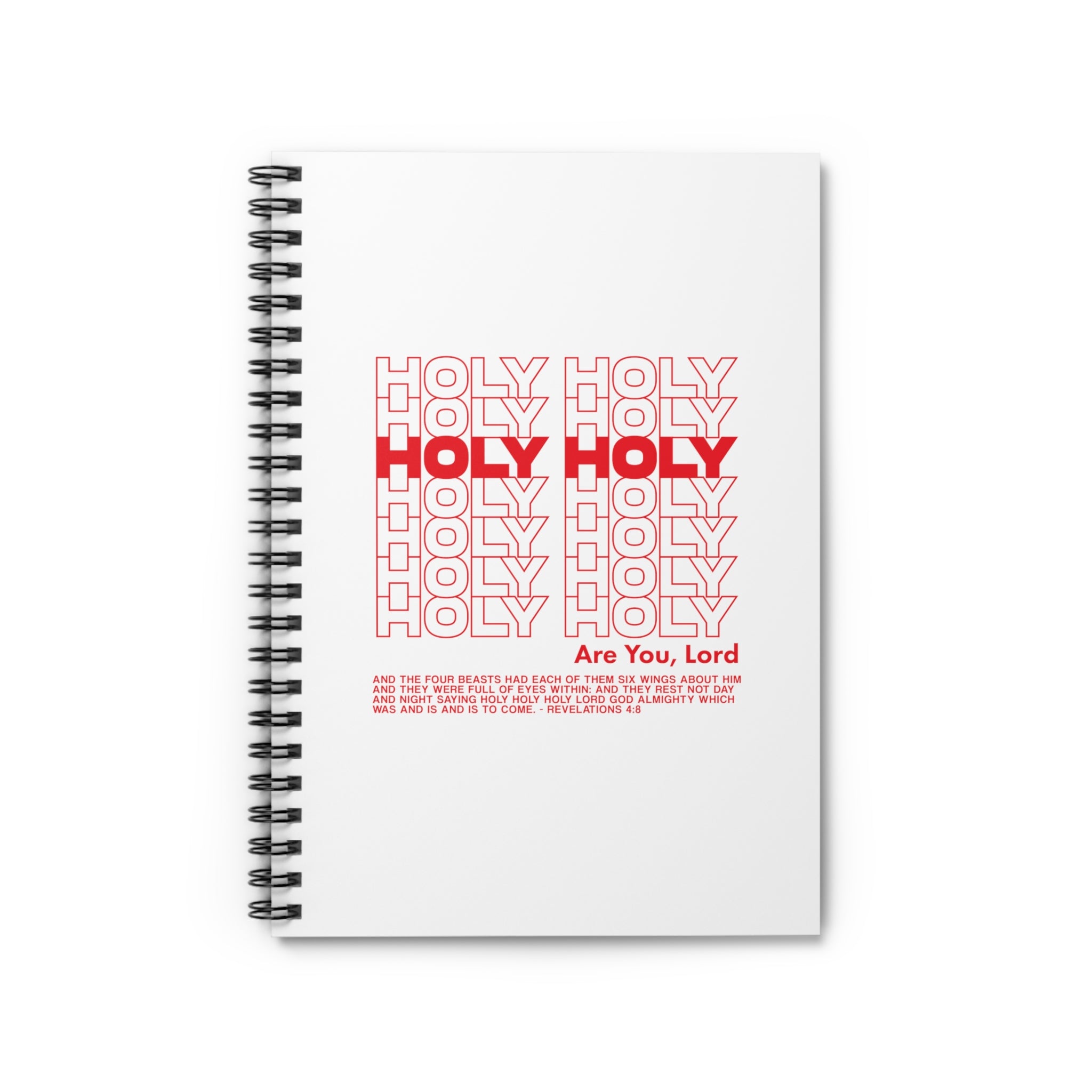 Holy Holy Holy - Spiral Notebook