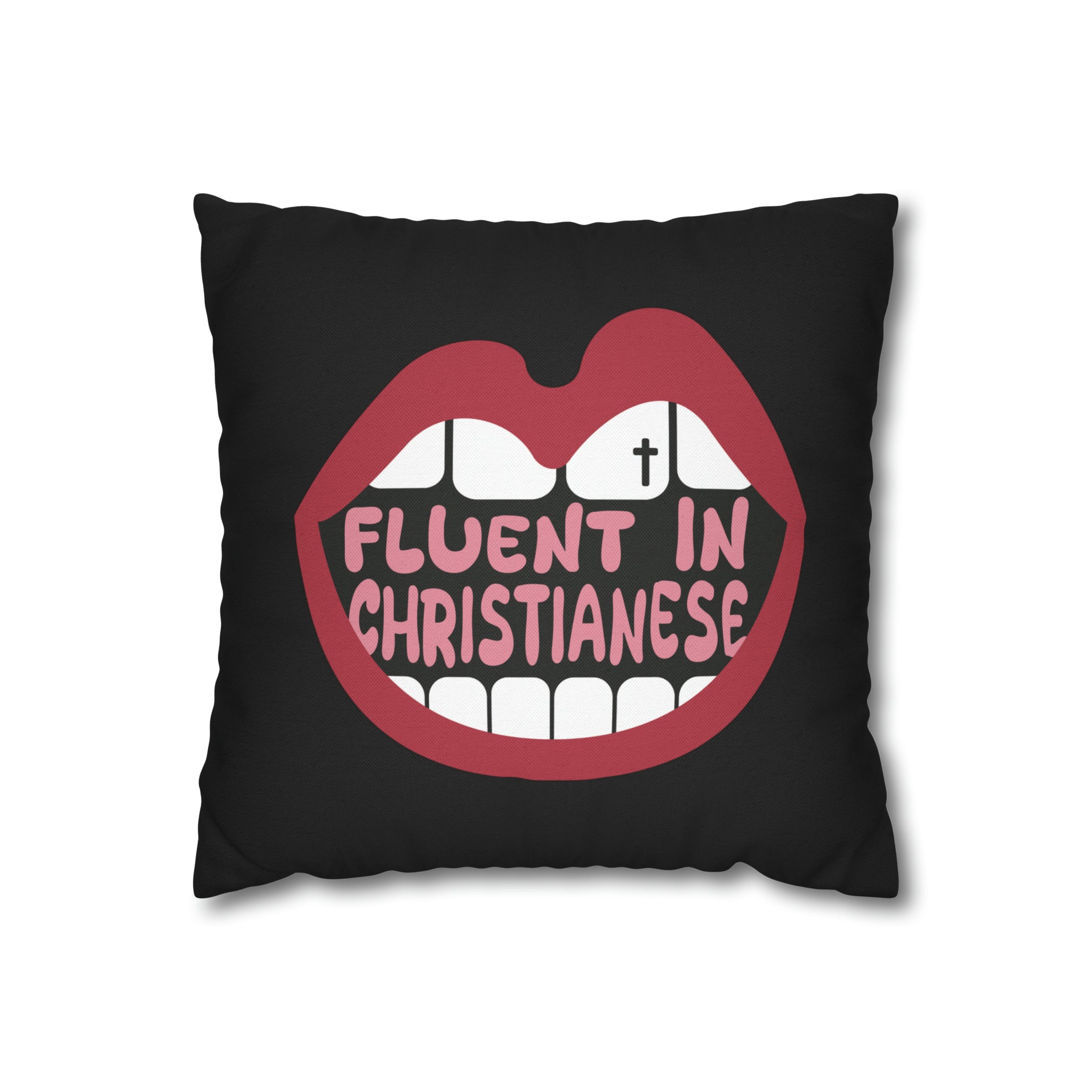 Fluent in Christianese - Pillow Case