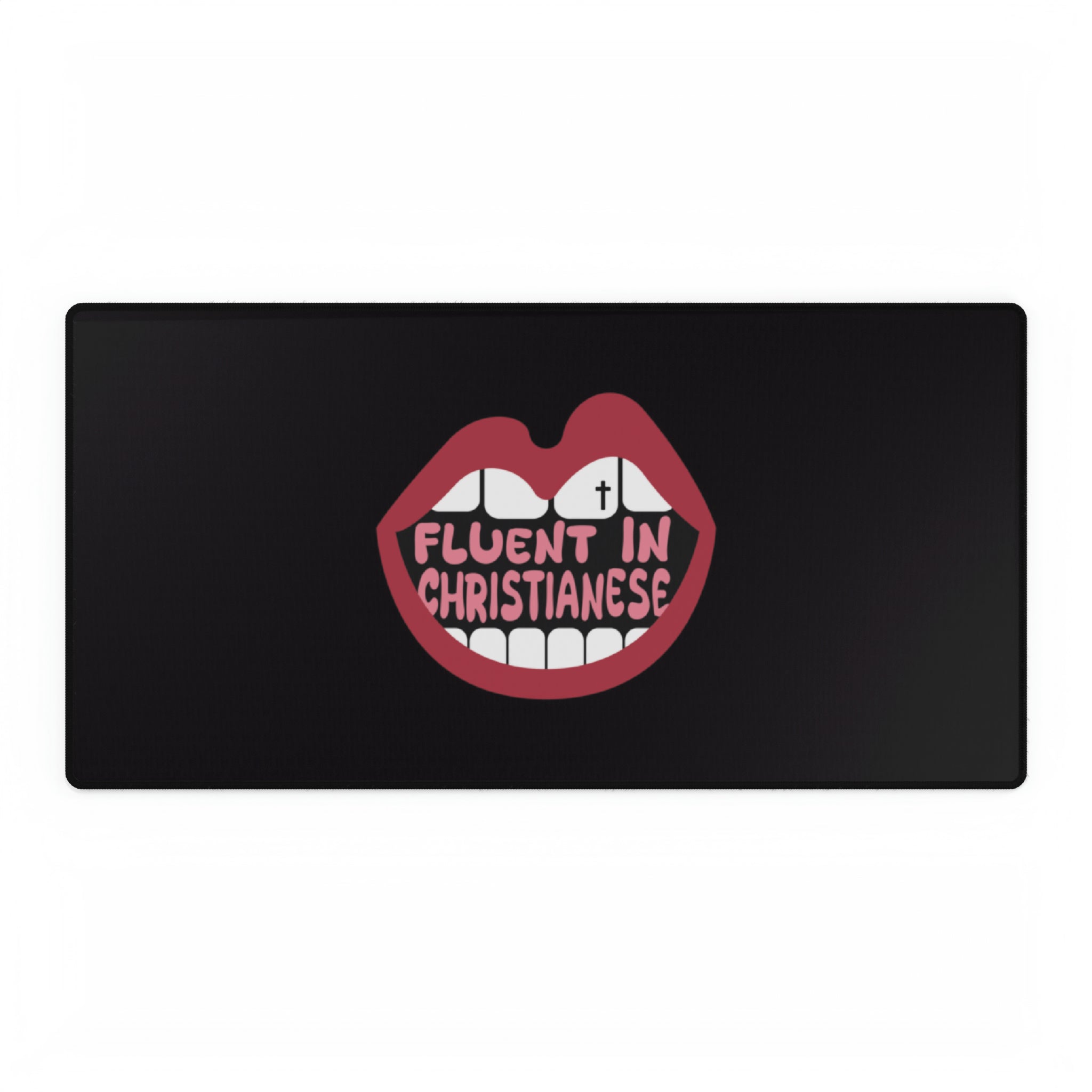 Fluent In Christianese - Desk Mat