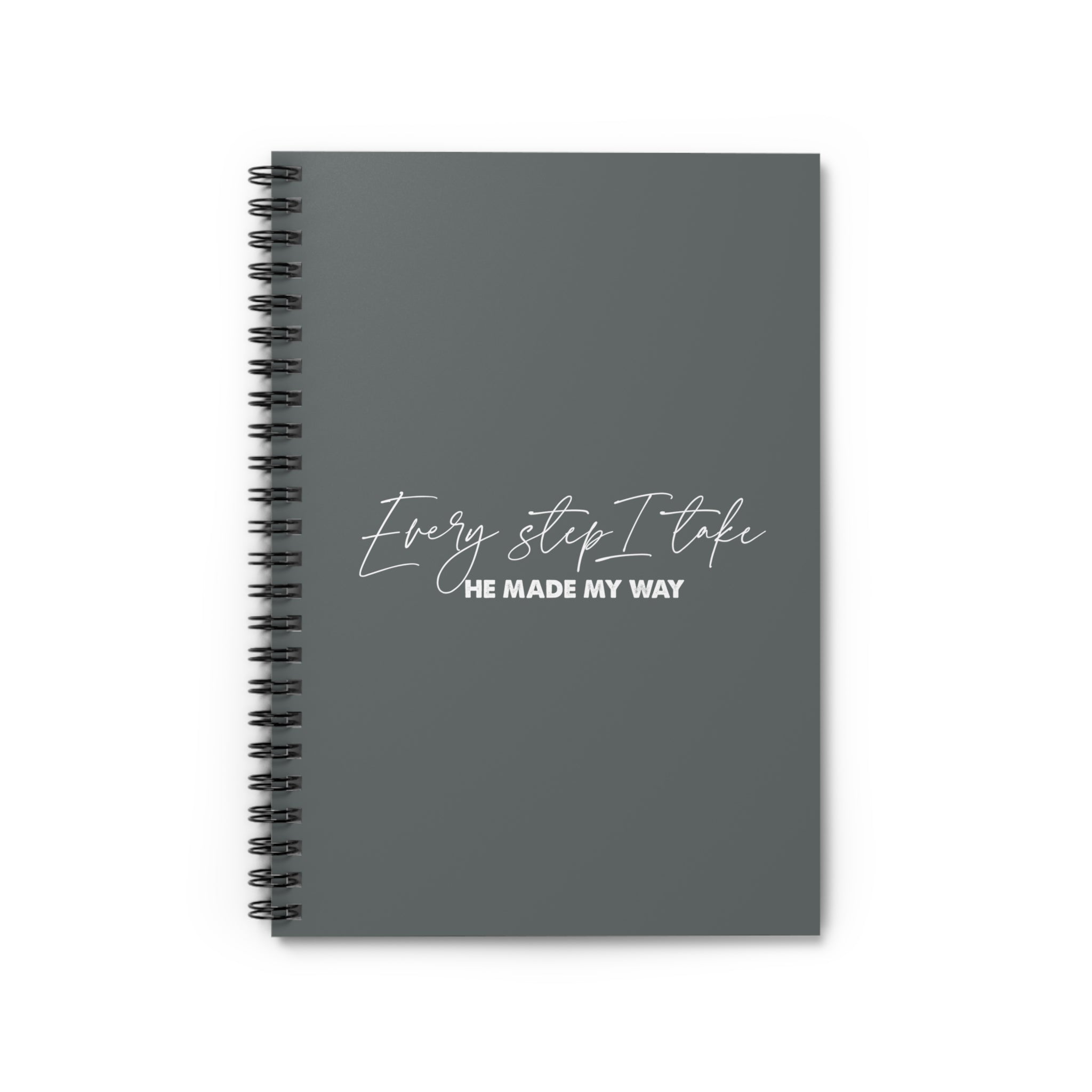Every Step I Take, He Made My Way - Spiral Notebook