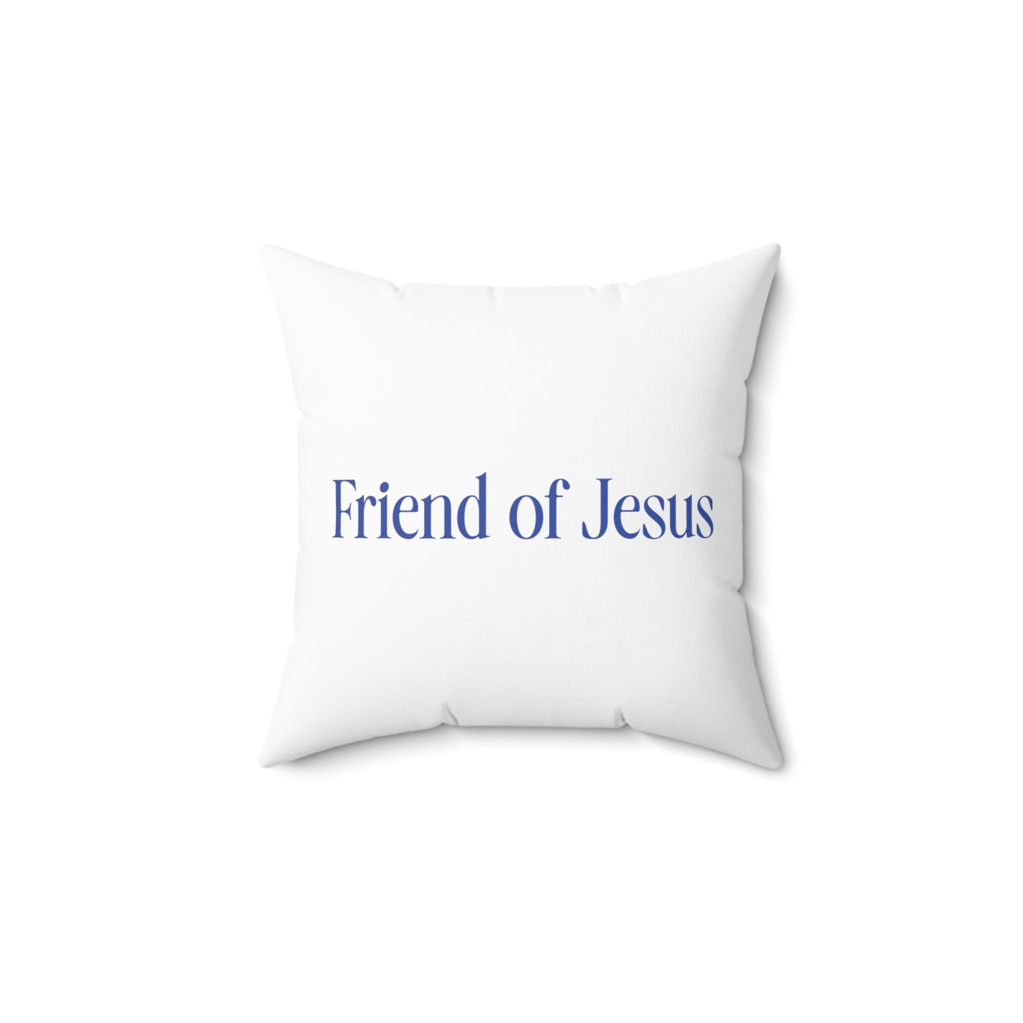 Friend of Jesus - Pillow