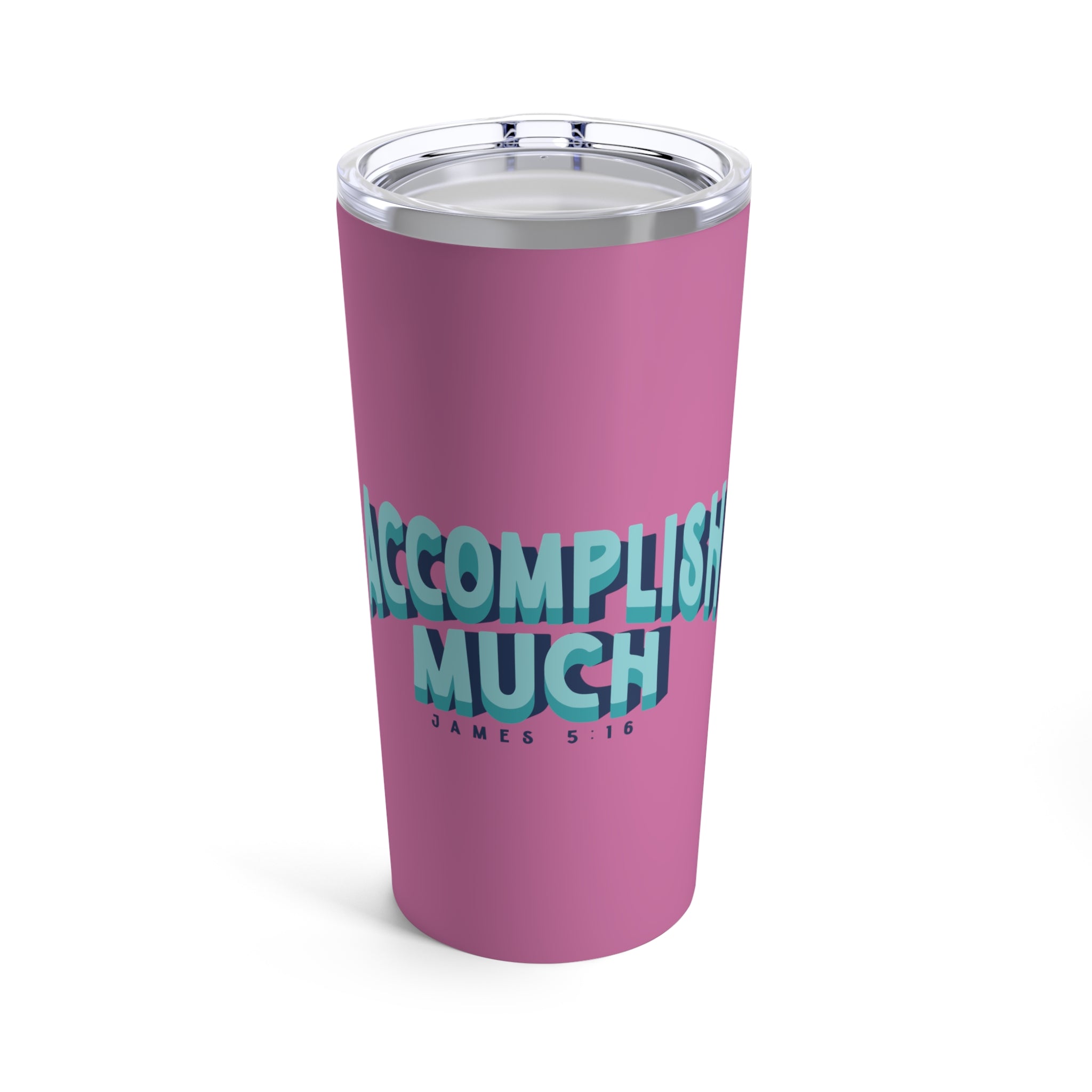 Accomplish Much - Tumbler