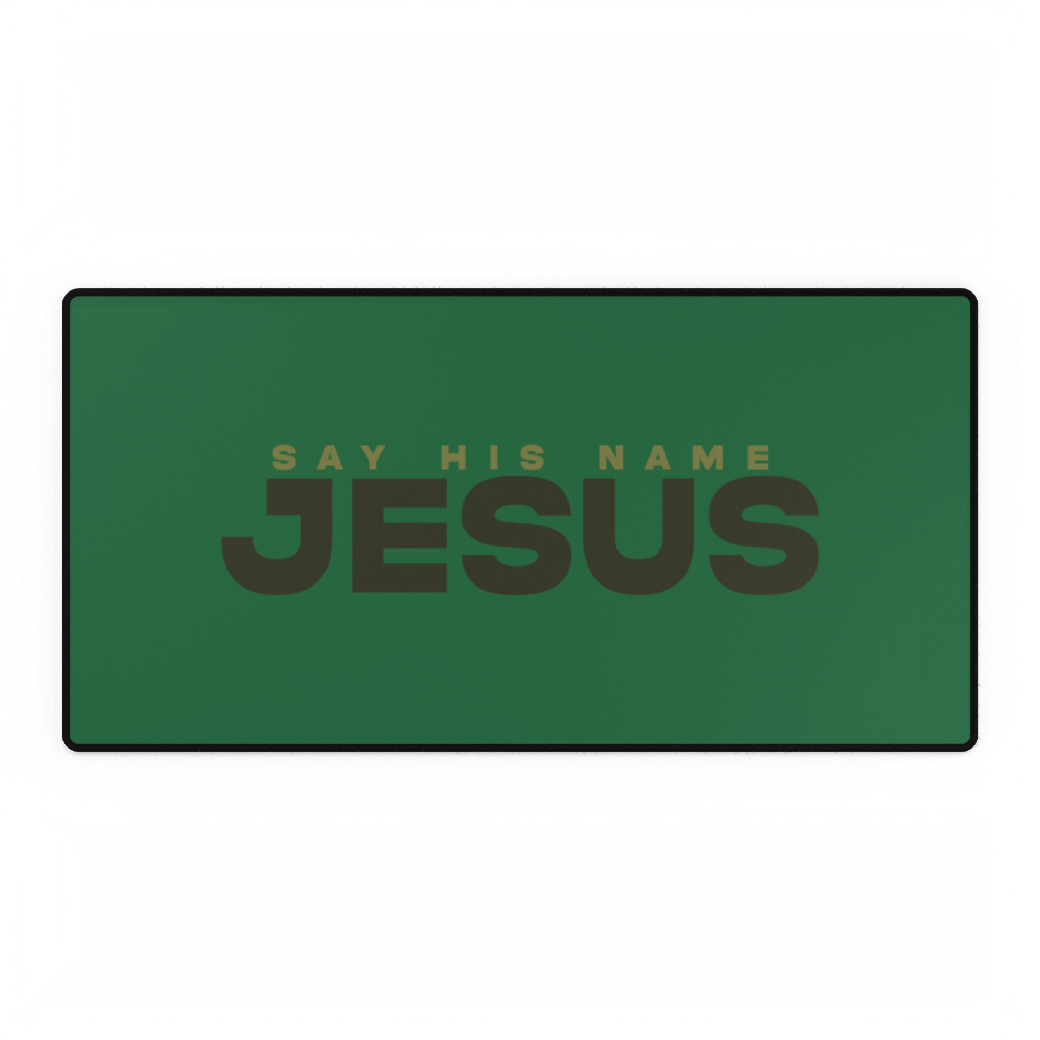 Say His Name Jesus - Desk Mat