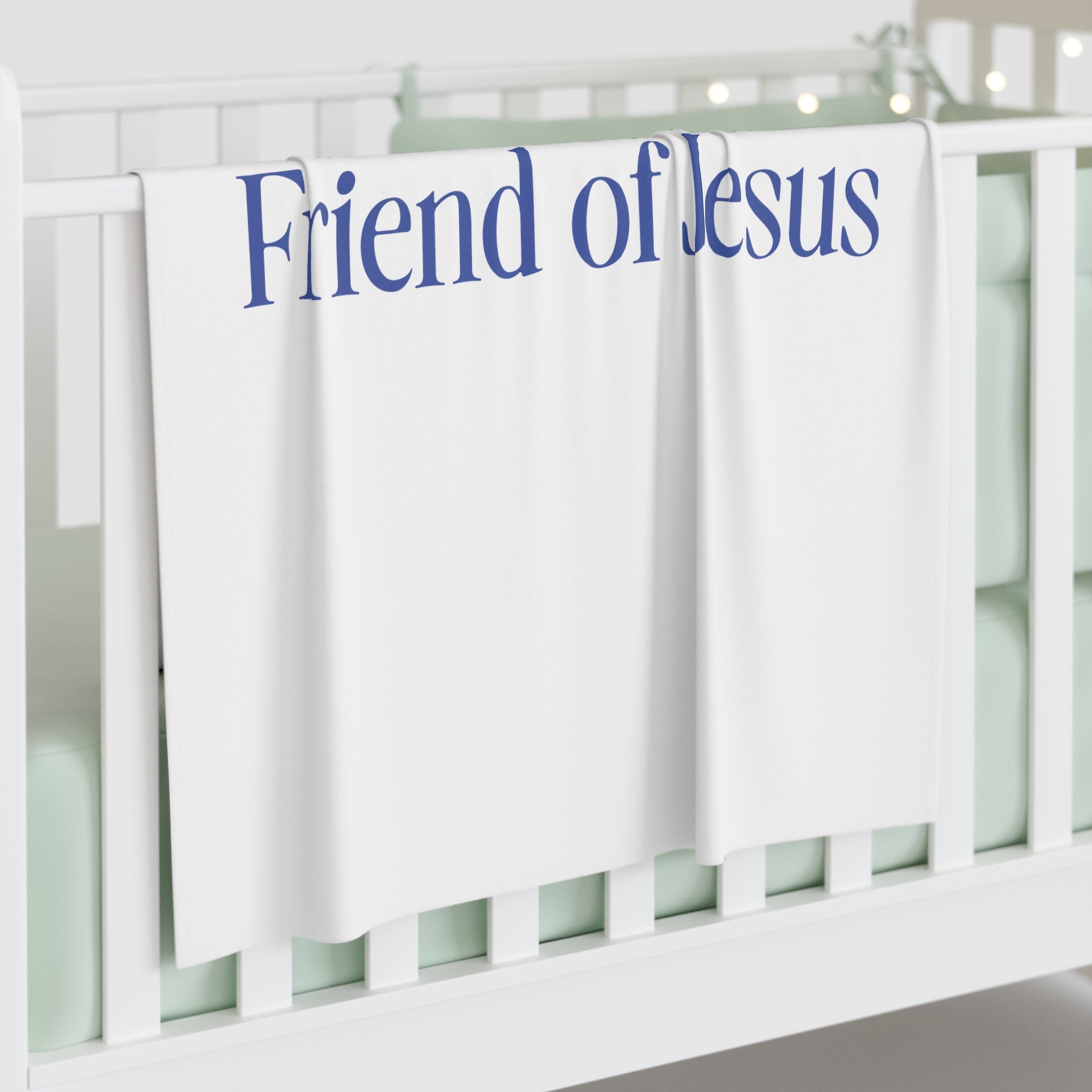 Friend of Jesus - Baby Swaddle Blanket
