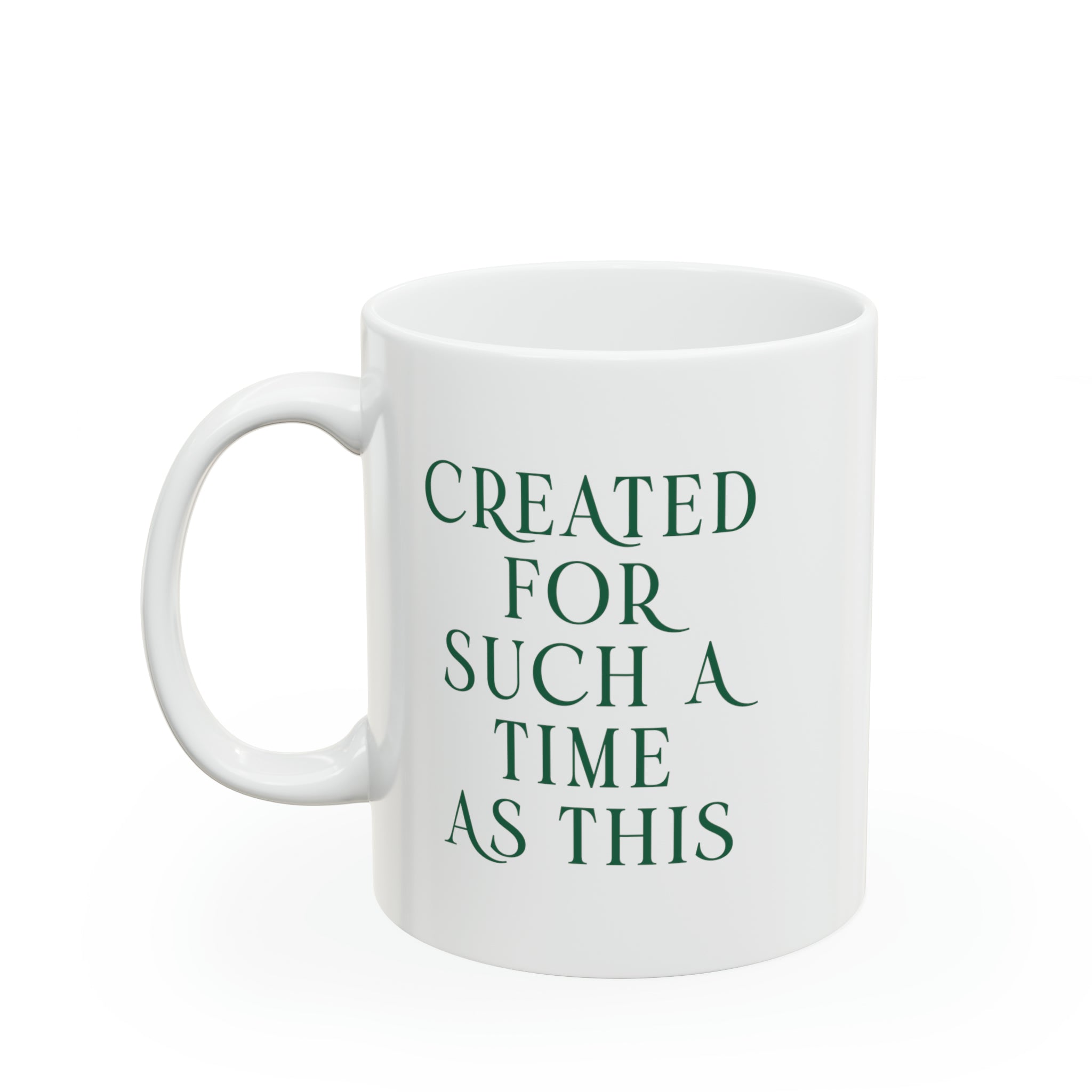 Created For Such A Time As This - Mug