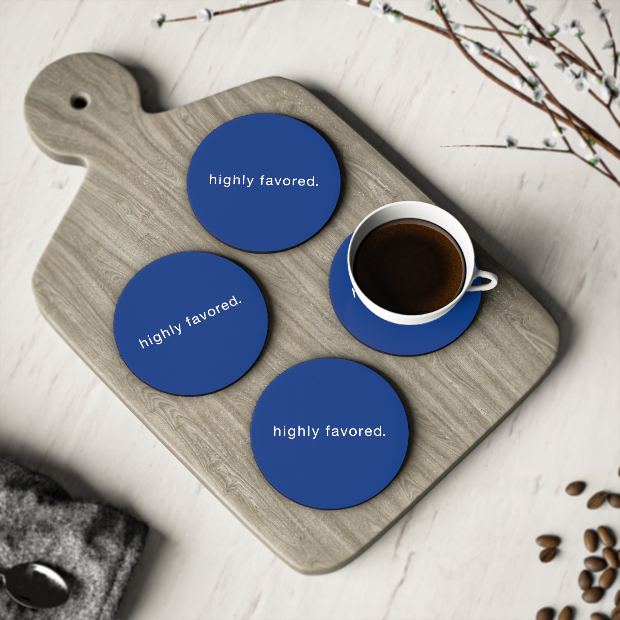 Highly Favored - Coasters