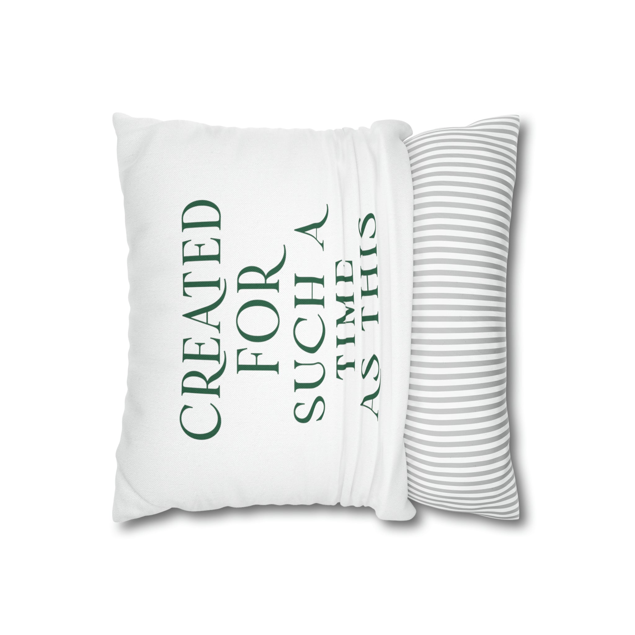 Created For Such A Time As This - Pillow Case