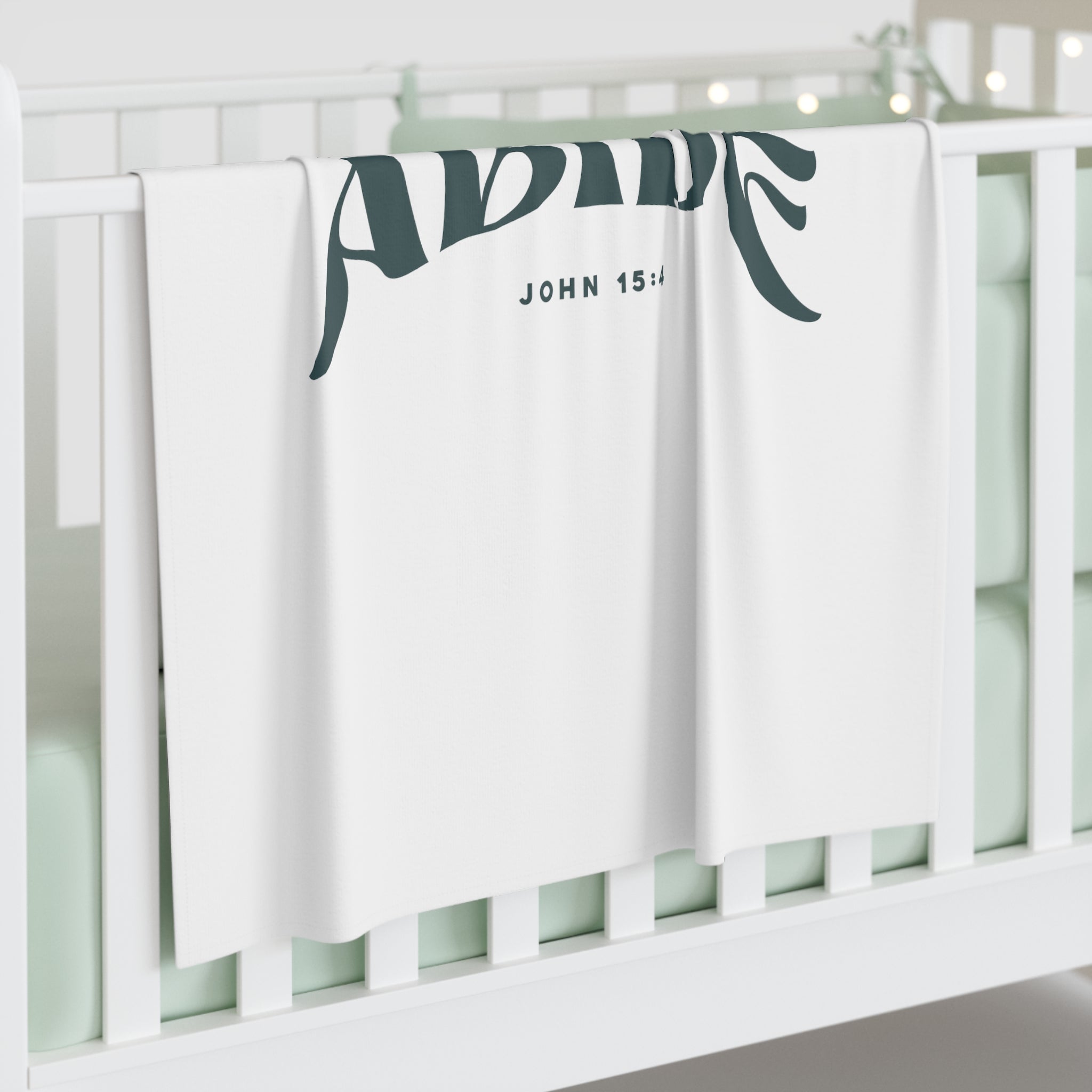 Abide John 15-4 - Baby Swaddle Blanket