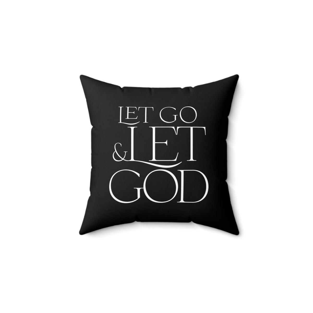 Let Go & Let God - Pillow