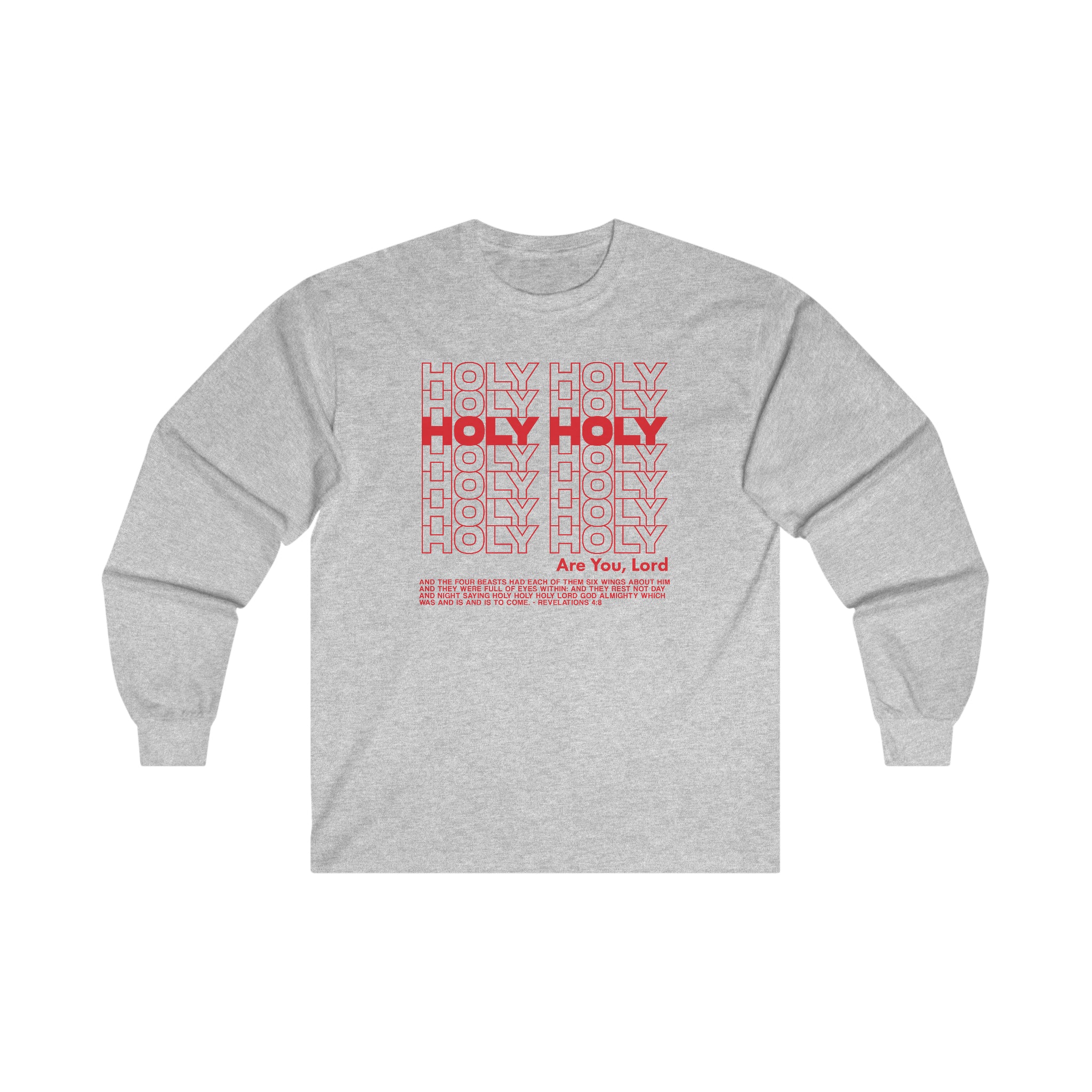 Holy Holy Holy - Long Sleeve Tee