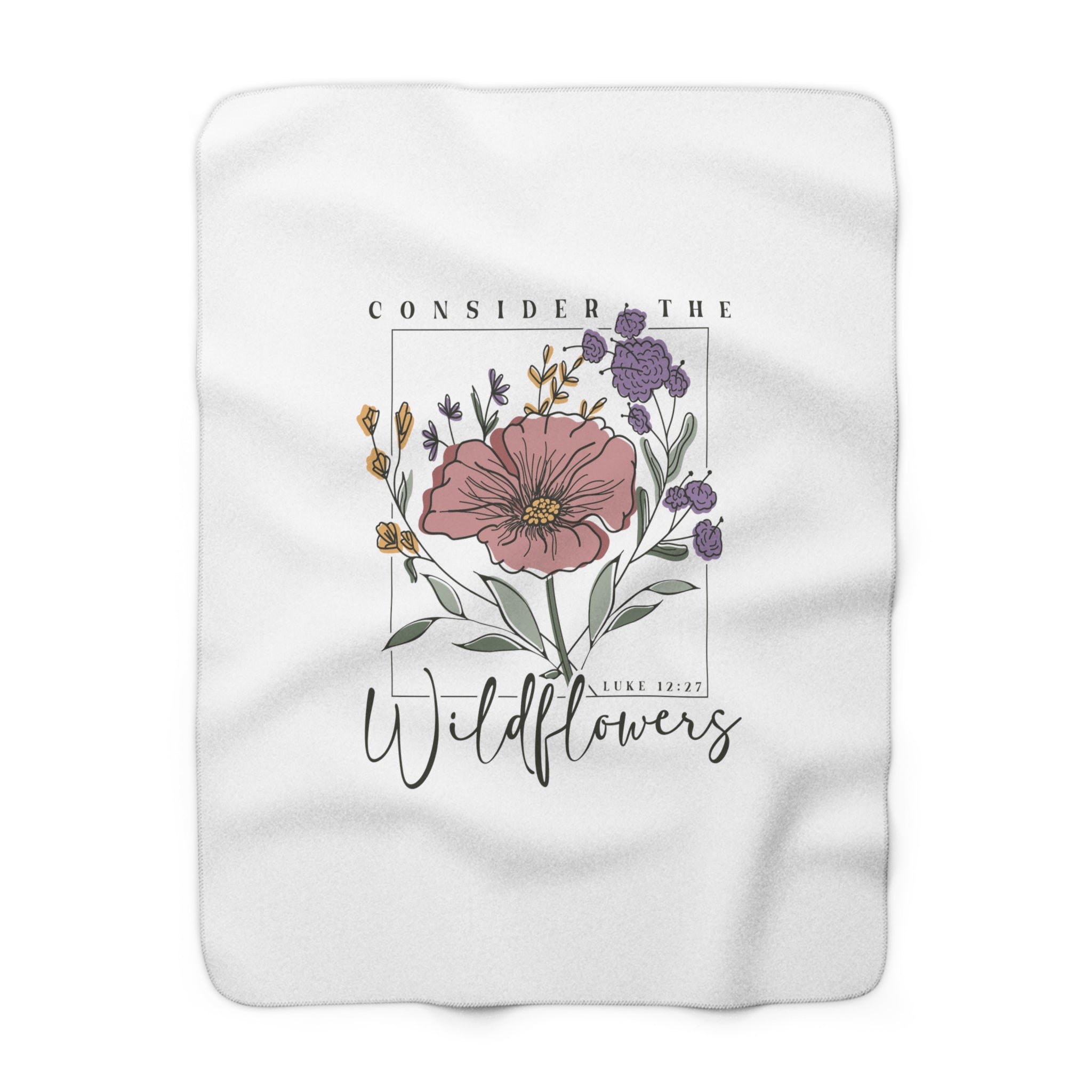 Consider the Wildflowers - Sherpa Blanket
