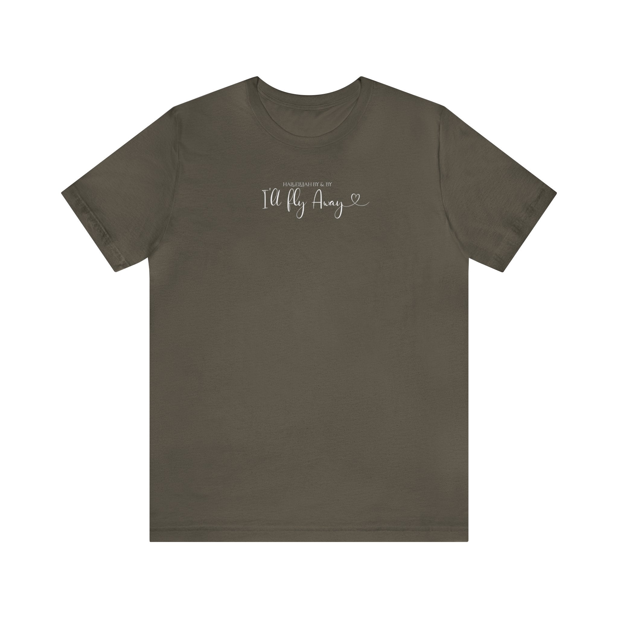 I'll Fly Away - Short Sleeve Tee