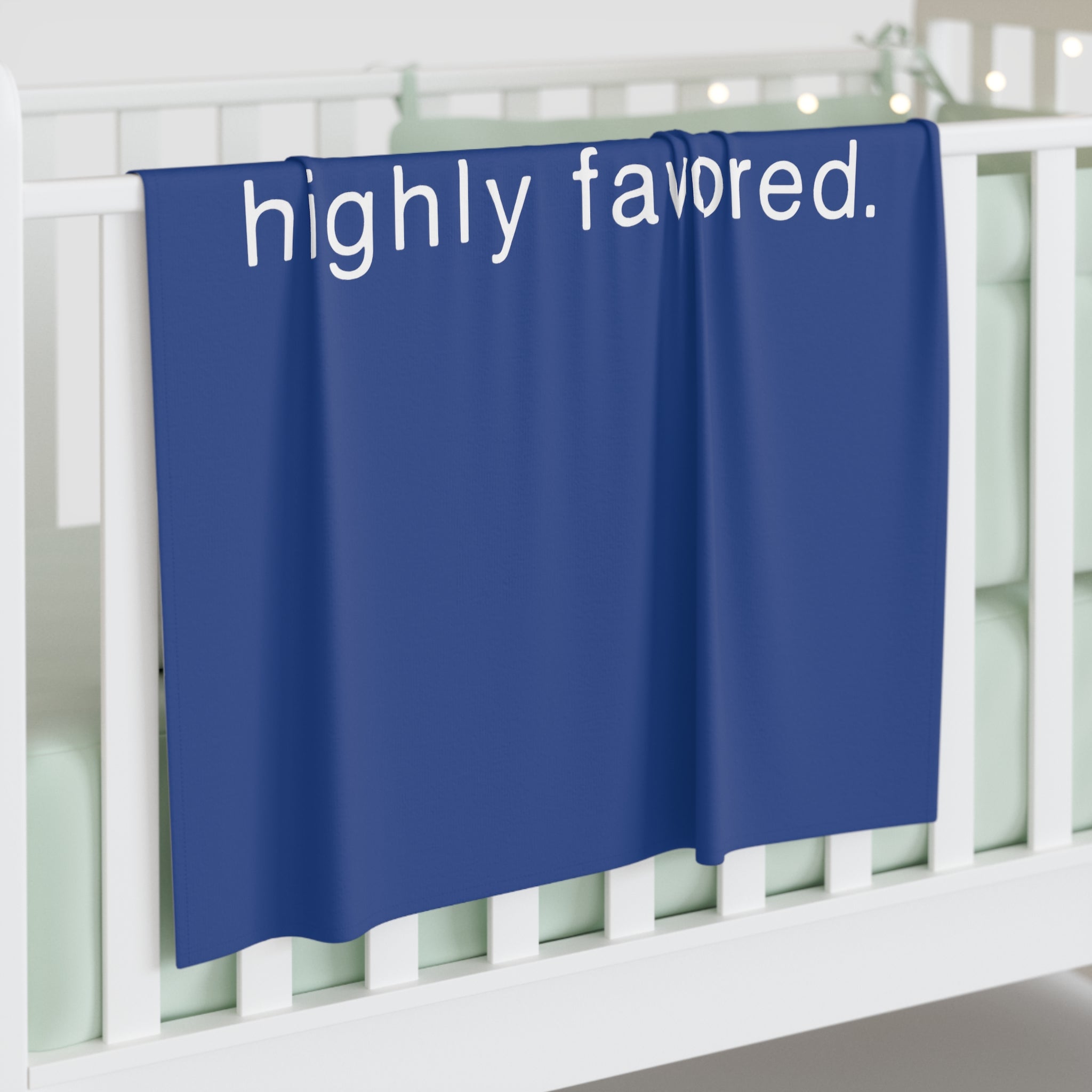 Highly Favored - Baby Swaddle Blanket