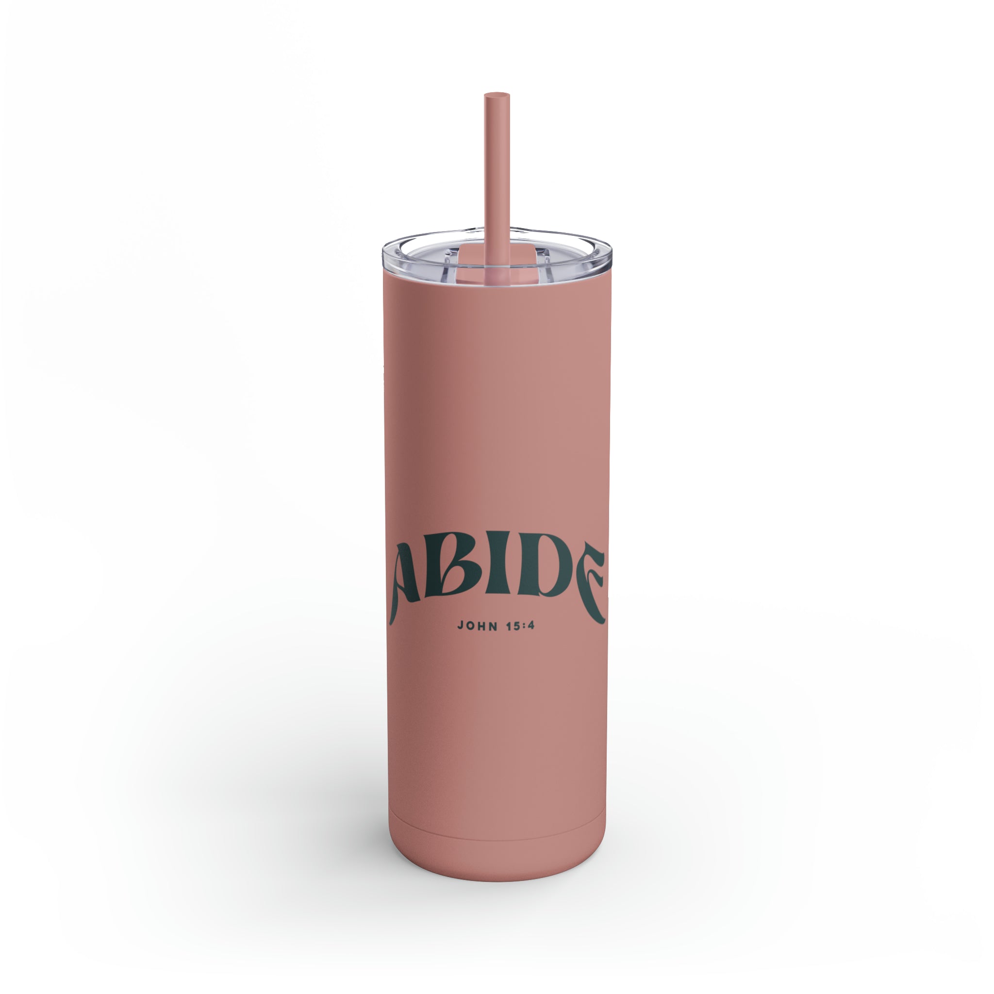 Abide - Skinny Tumbler