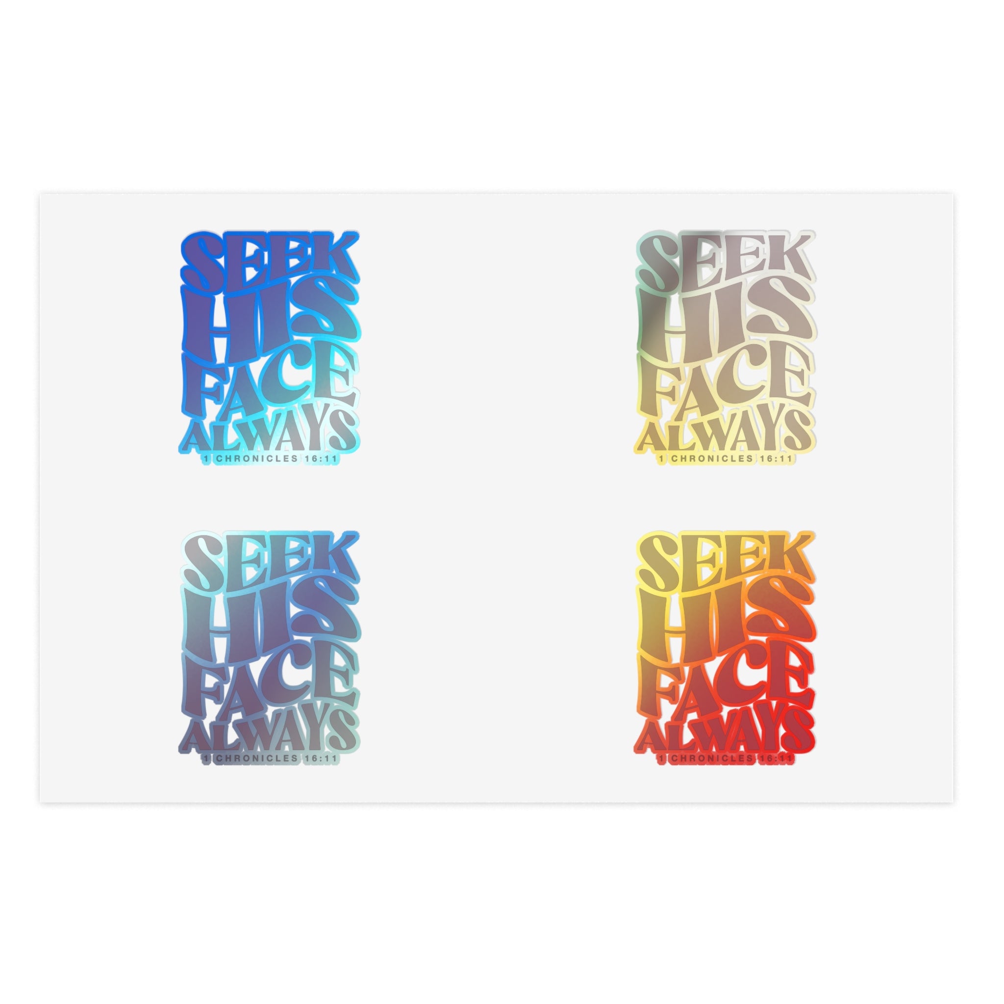 Seek His Face Always - Sticker Sheet