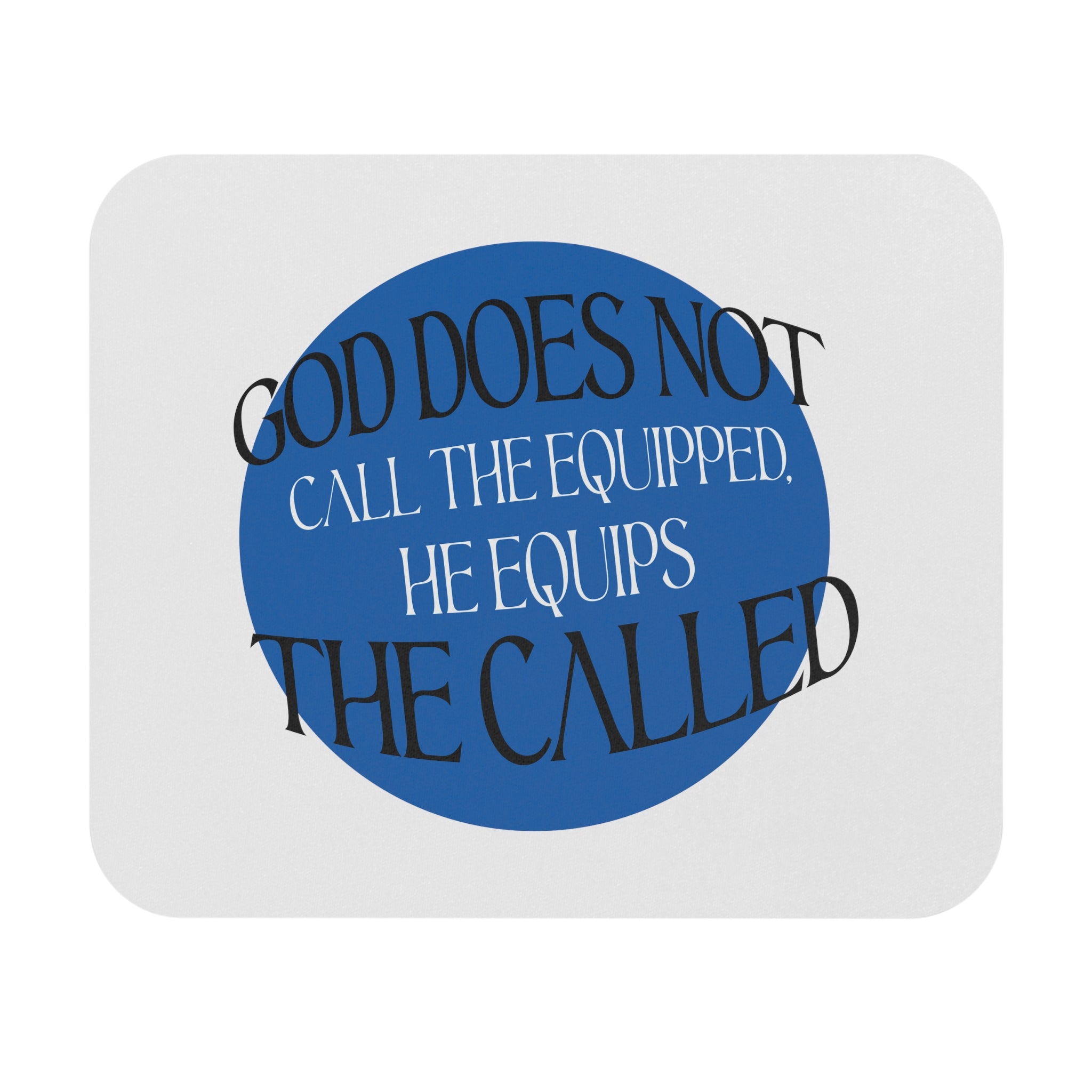 Equips The Called - Mouse Pad