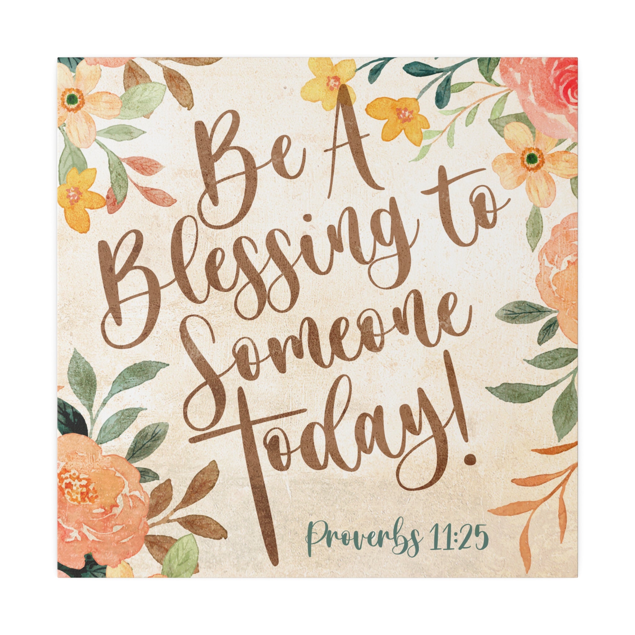 Christian Wall Decor - Be a Blessing - Canvas Sign