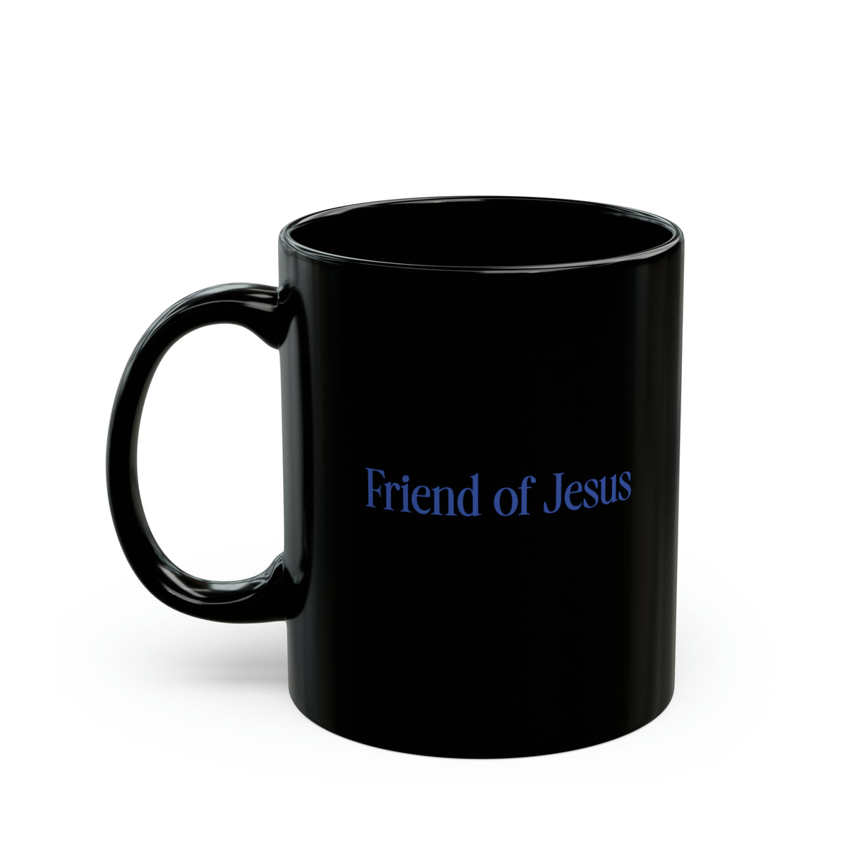 Friend Of Jesus  - Black Mug