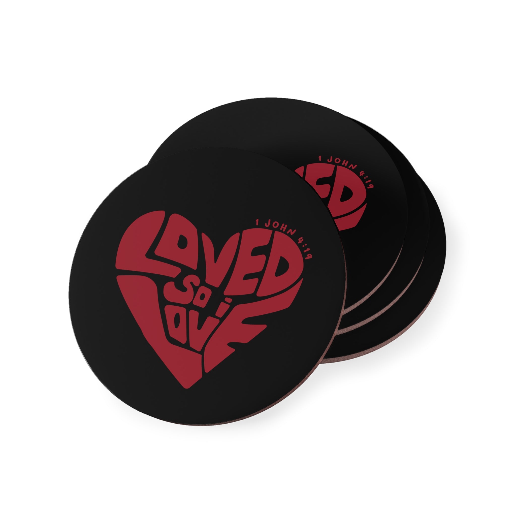 Loved So I Love - Coaster
