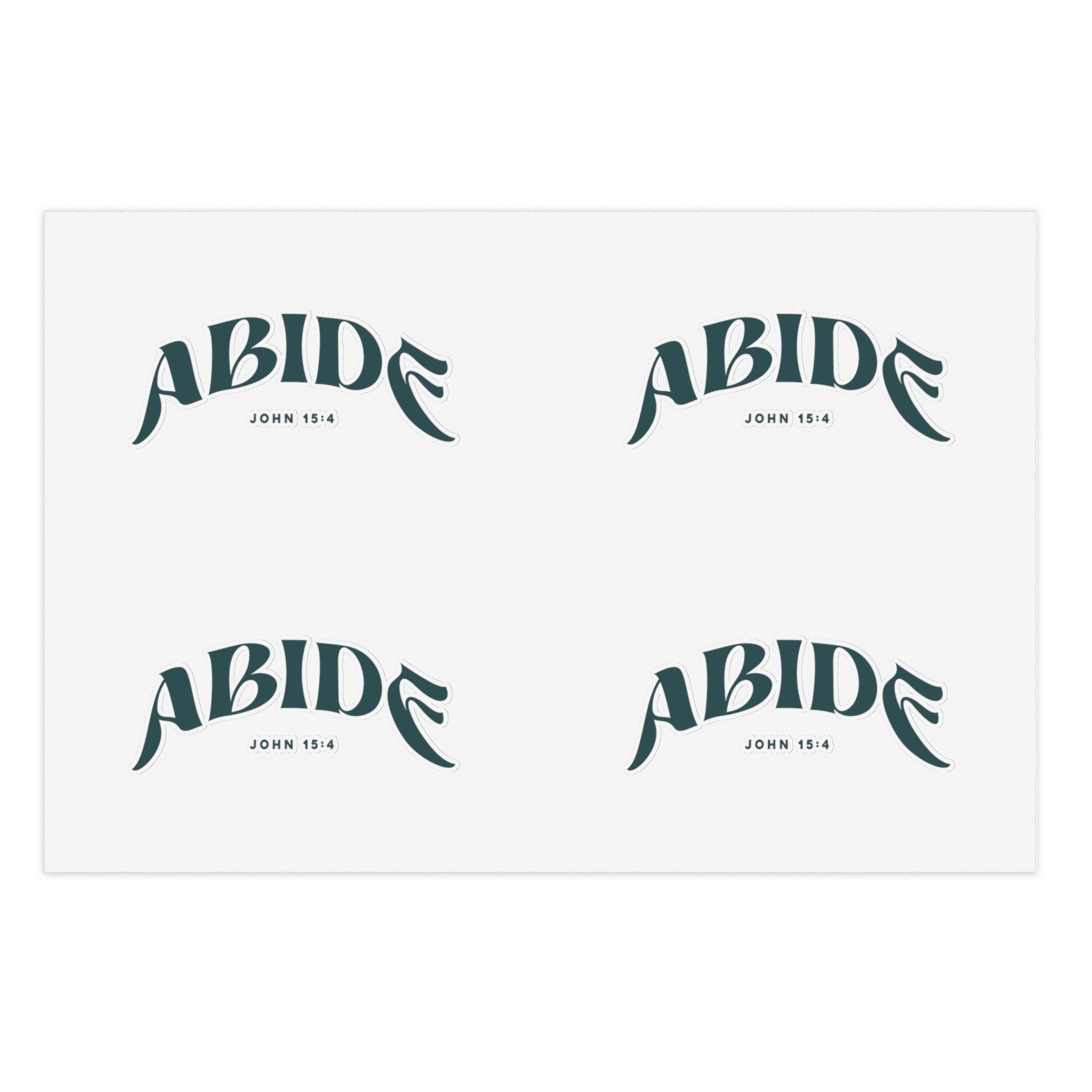 Abide John 15-4 - Sticker Sheets