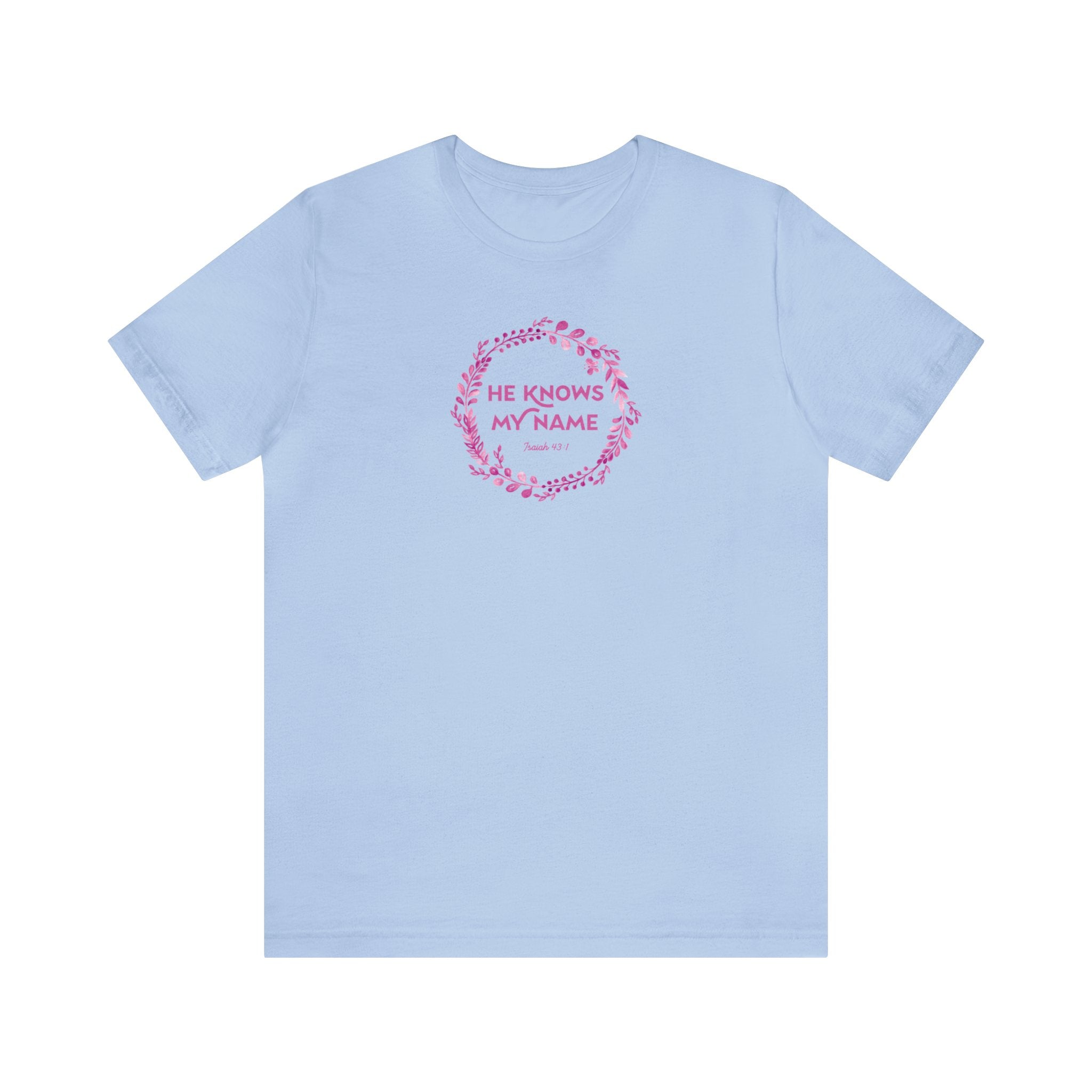 He Knows My Name - Short Sleeve Tee