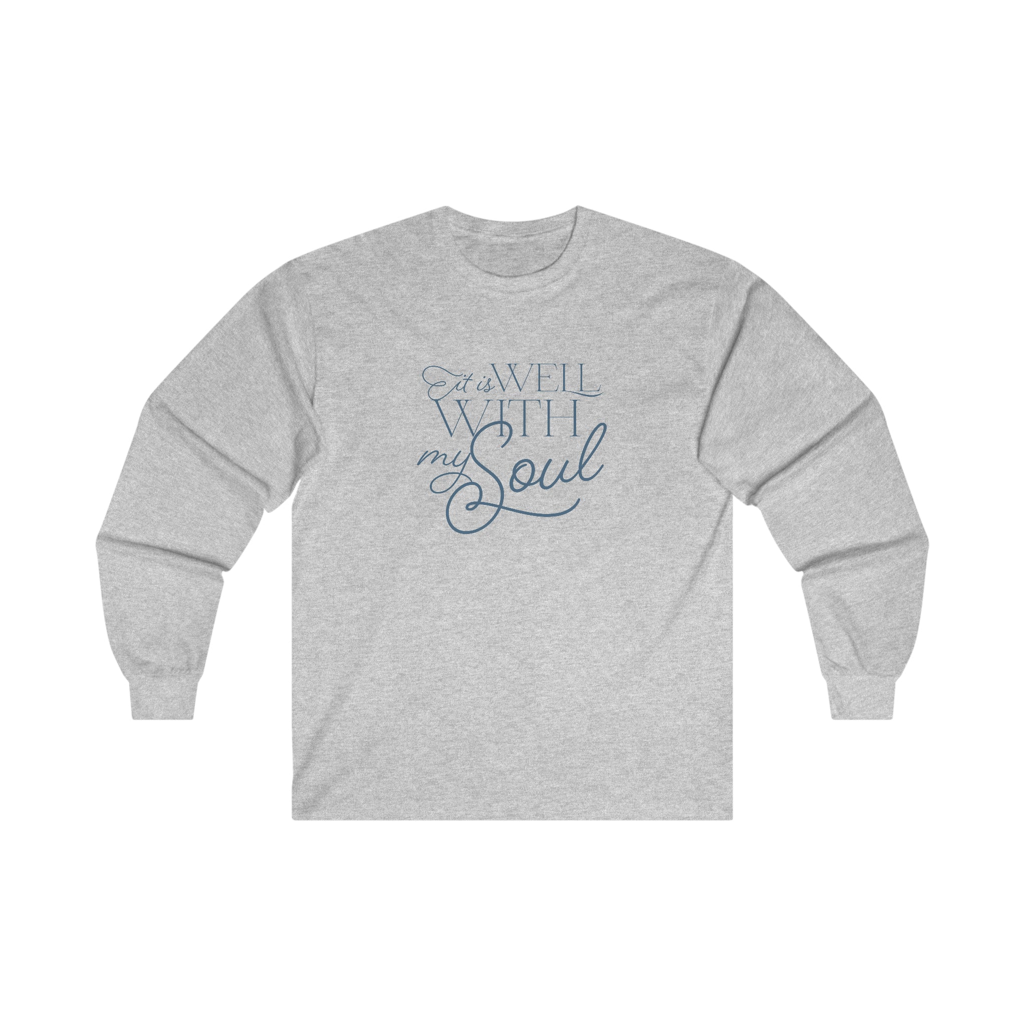 It is Well With My Soul - Long Sleeve Tee