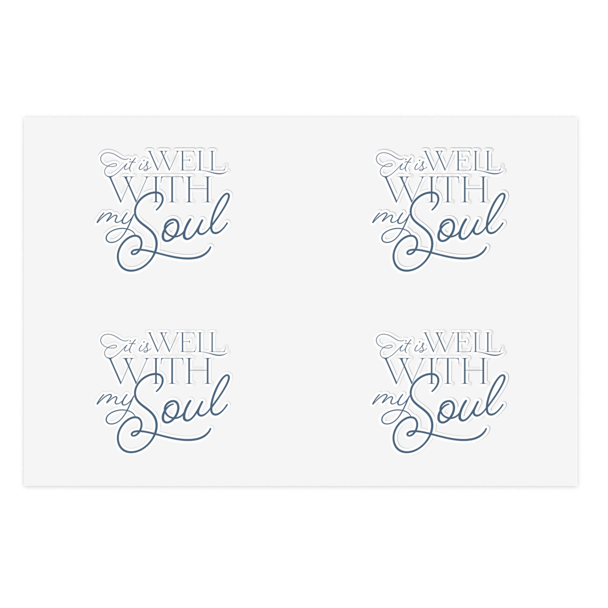It Is Well With My Soul - Sticker Sheet