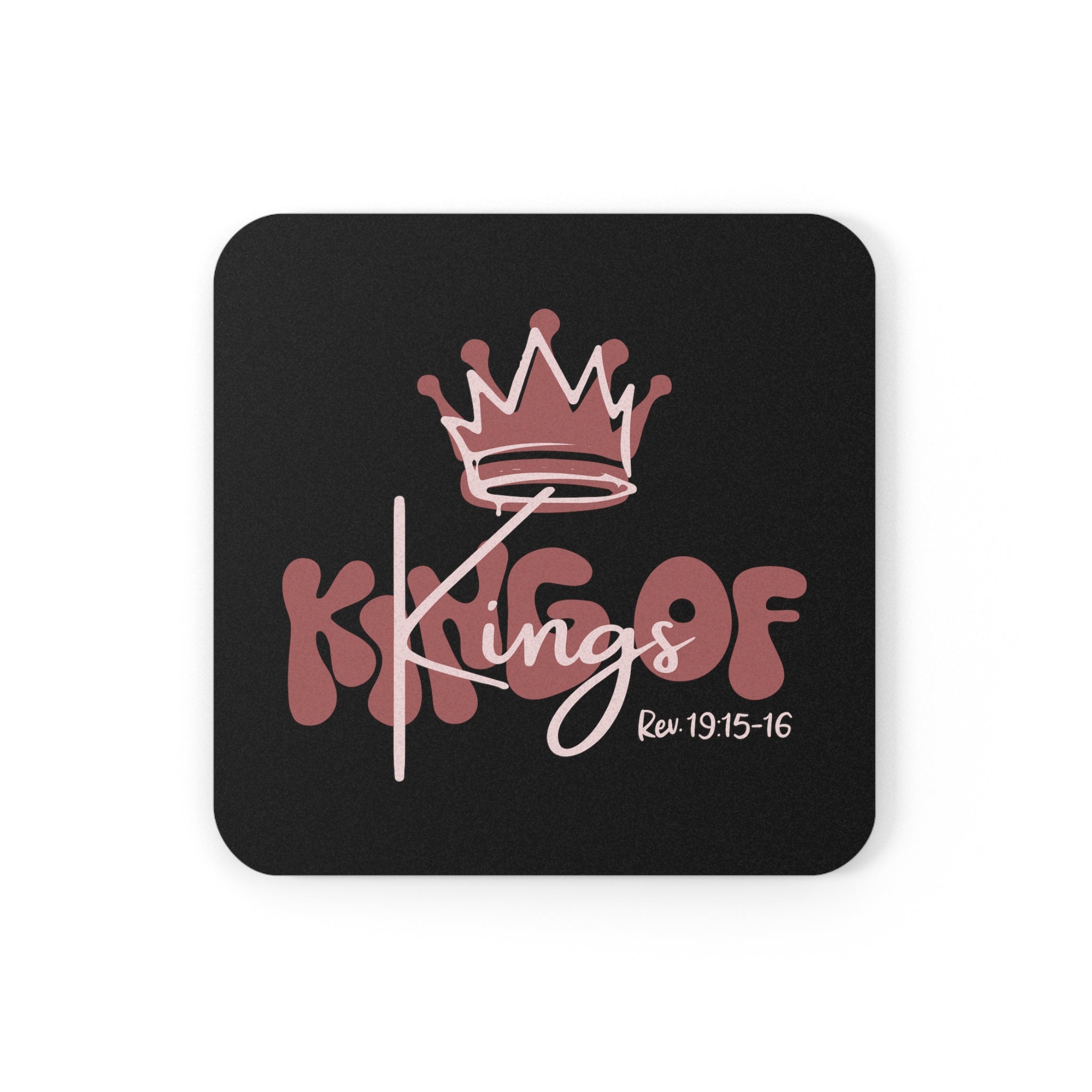 King Of Kings, Pink - Cork Back Coaster