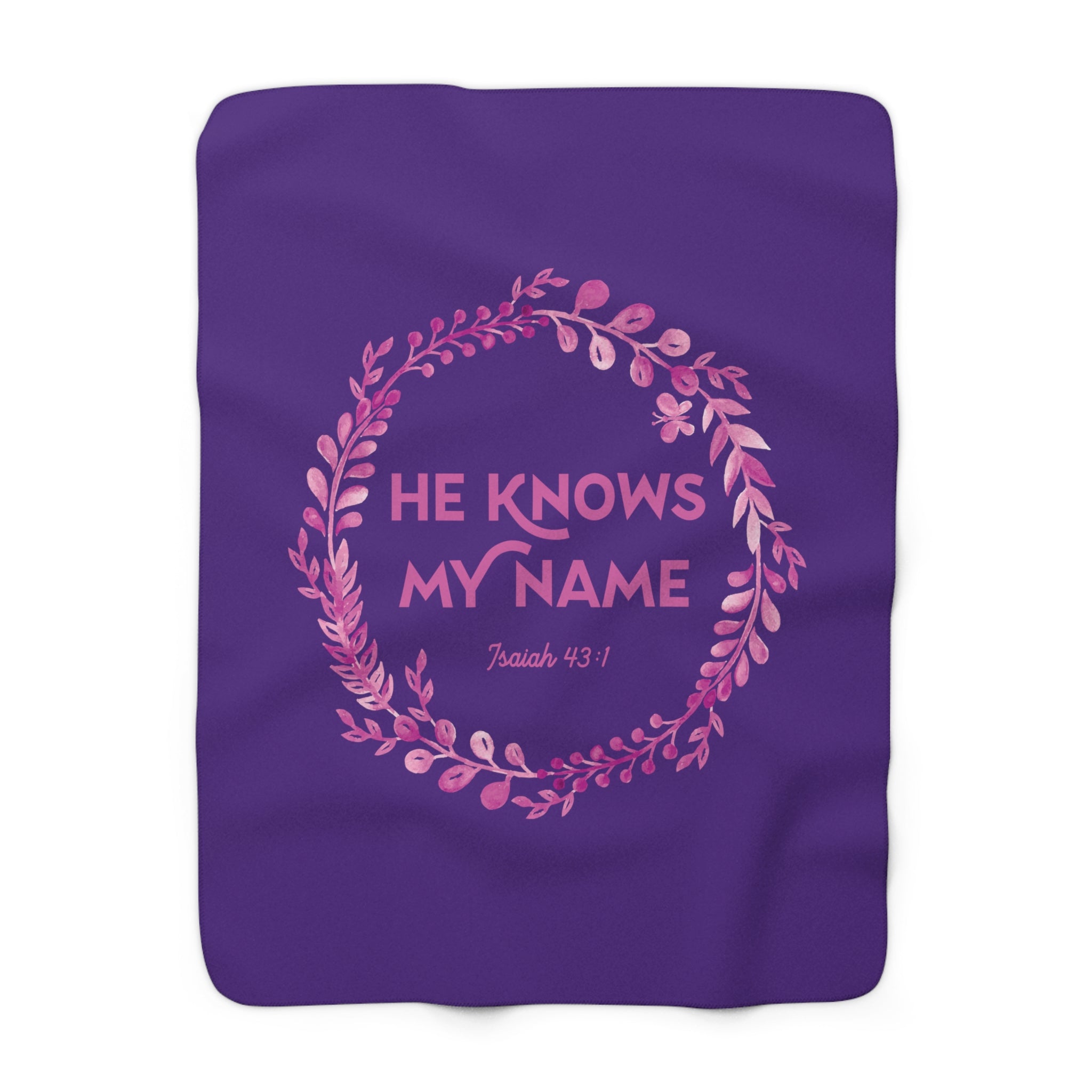He Knows My Name - Sherpa Blanket