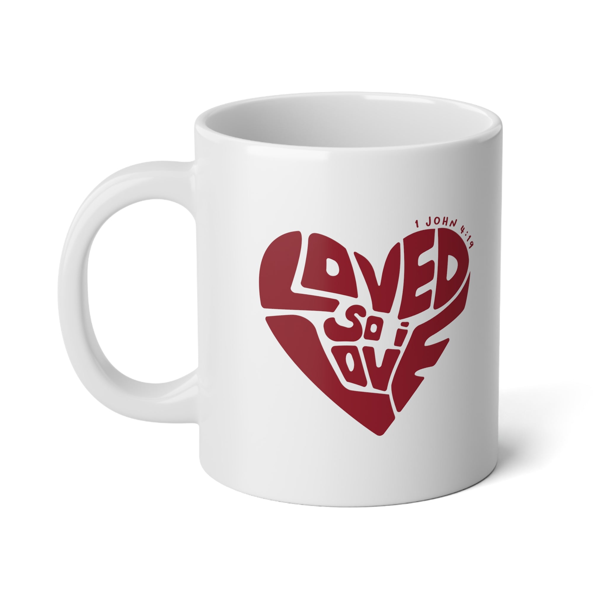 Loved So I Love - Jumbo Mug