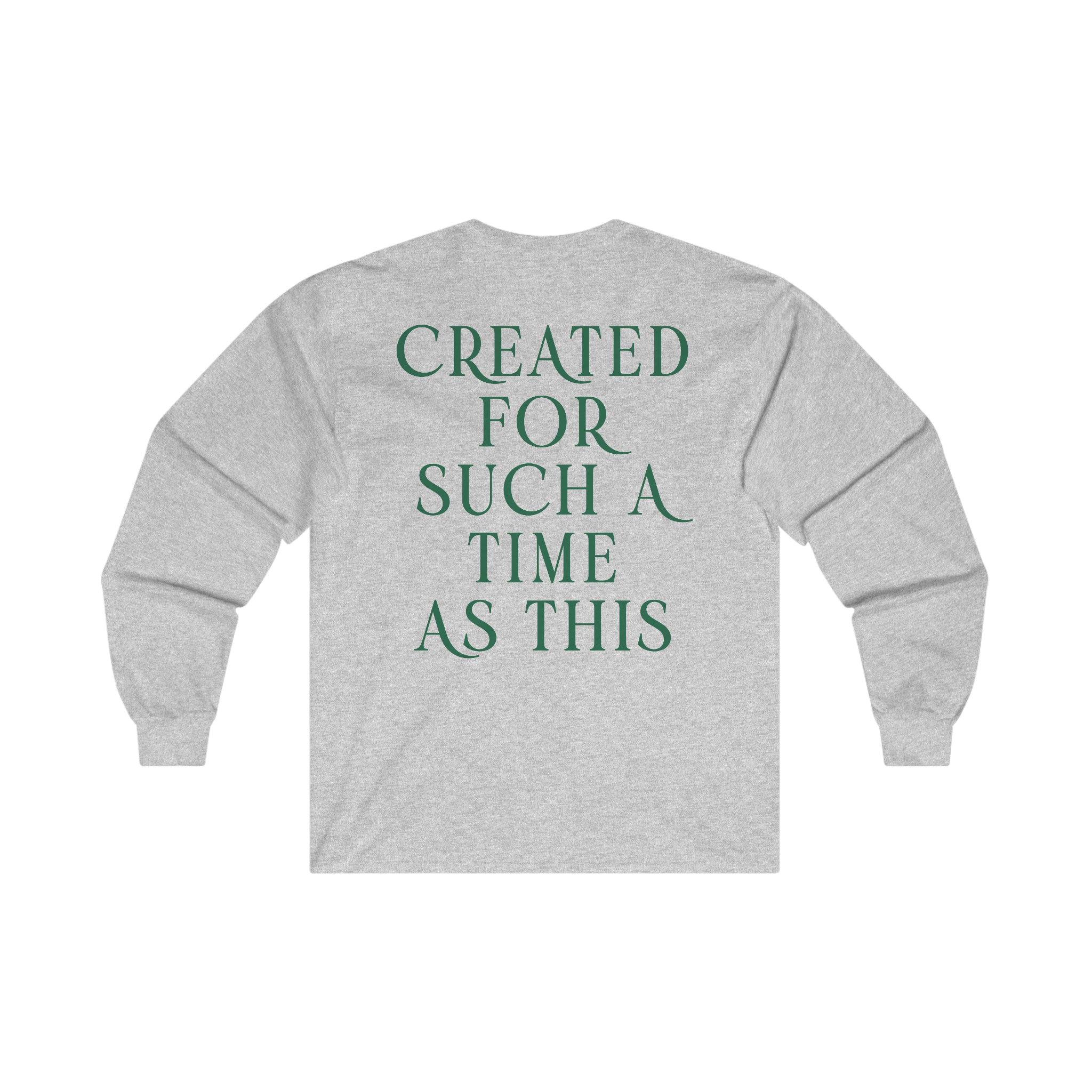 Created For Such A Time As This - Long Sleeve Tee