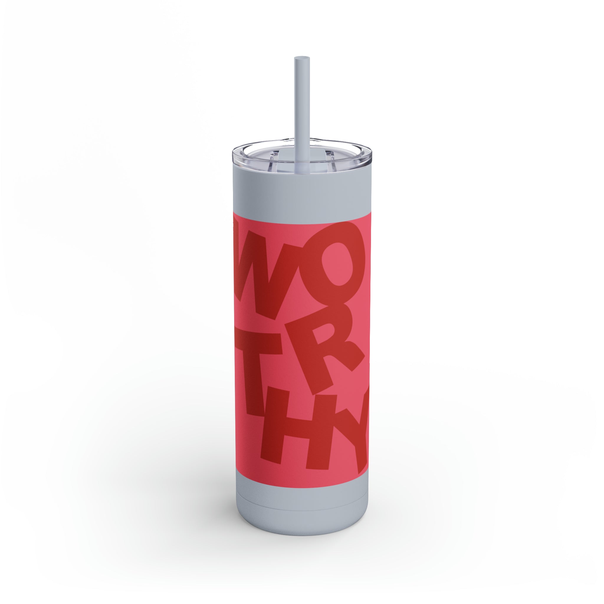 Worthy, Red - Skinny Tumbler