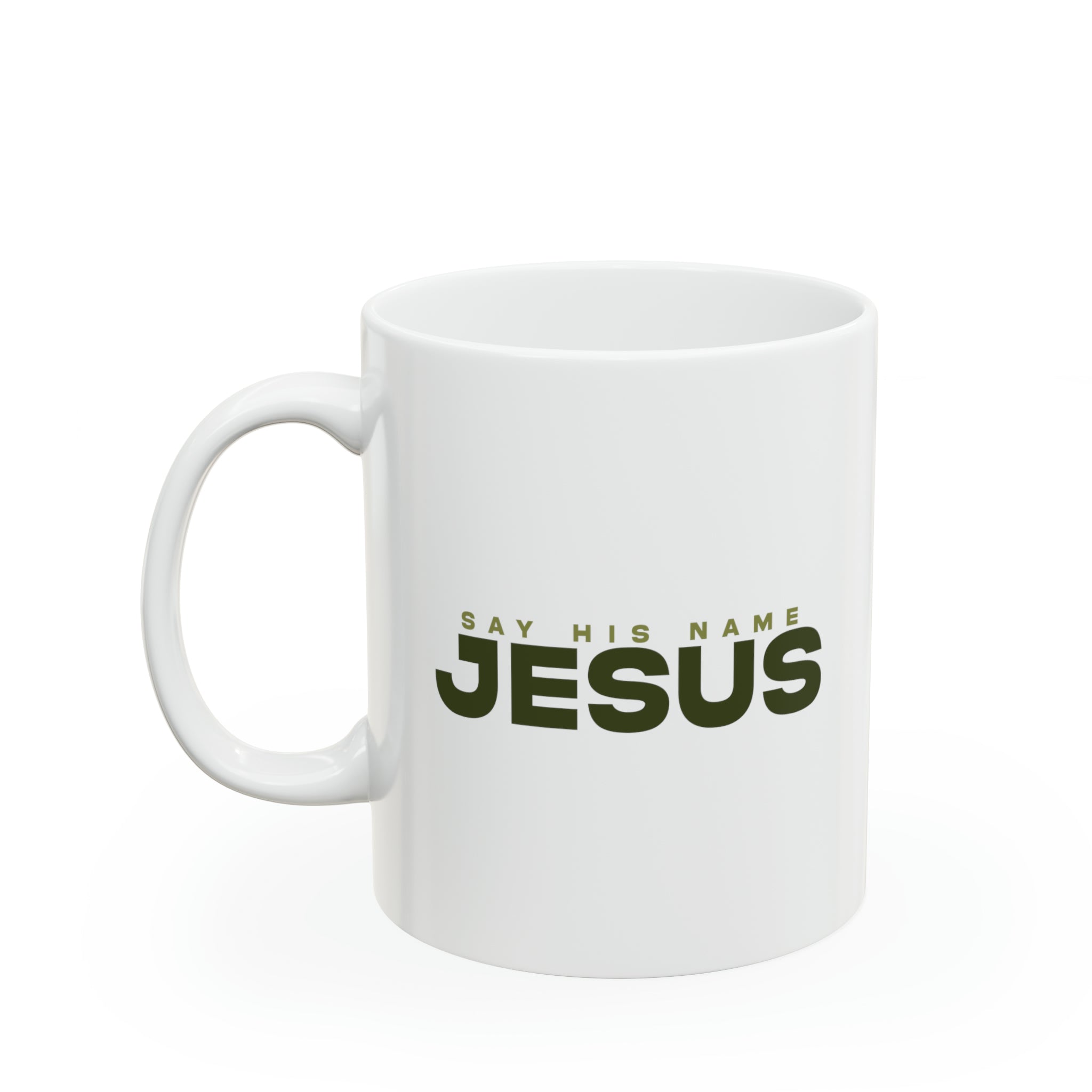 Say His Name Jesus - Mug
