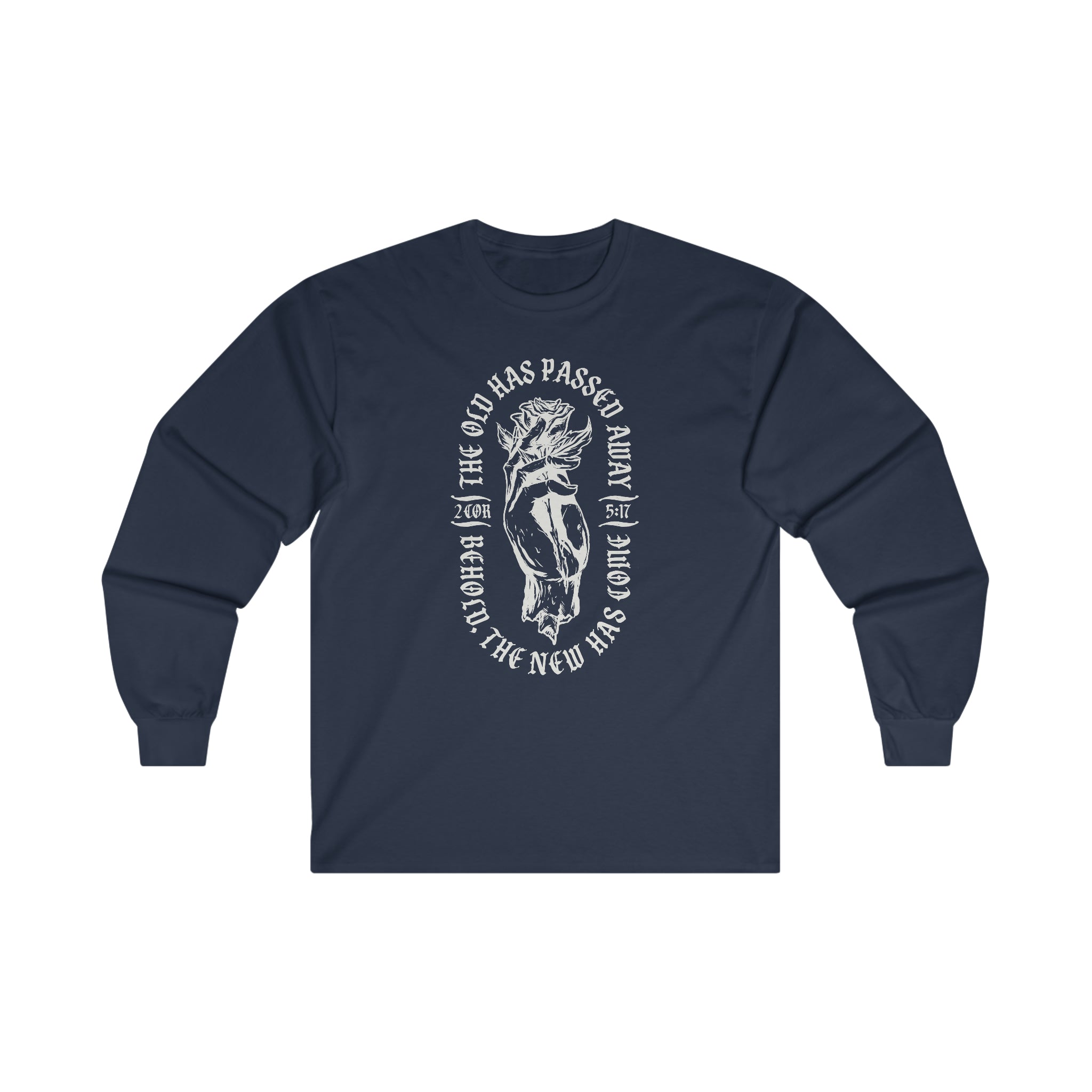 The Old Has Passed Away - Long Sleeve Tee