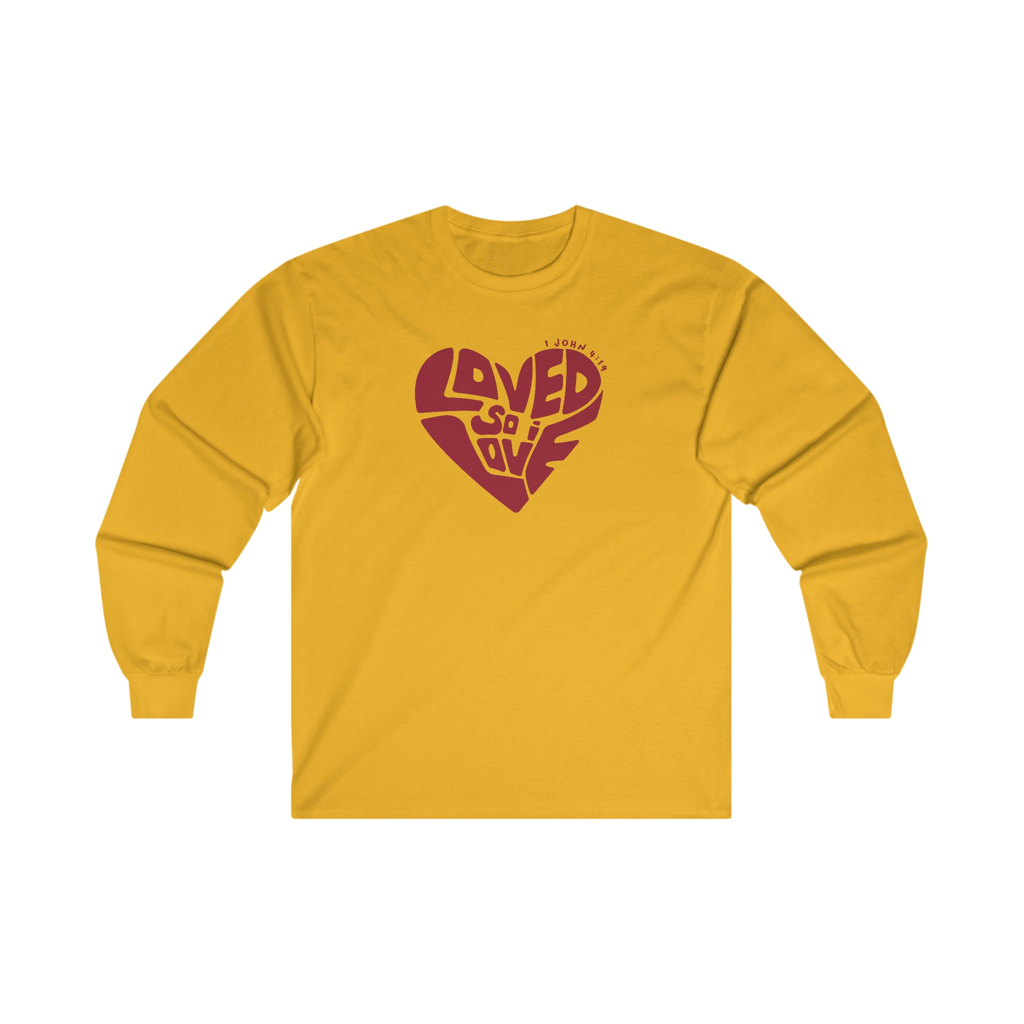 Loved So I Love - Long Sleeve Tee