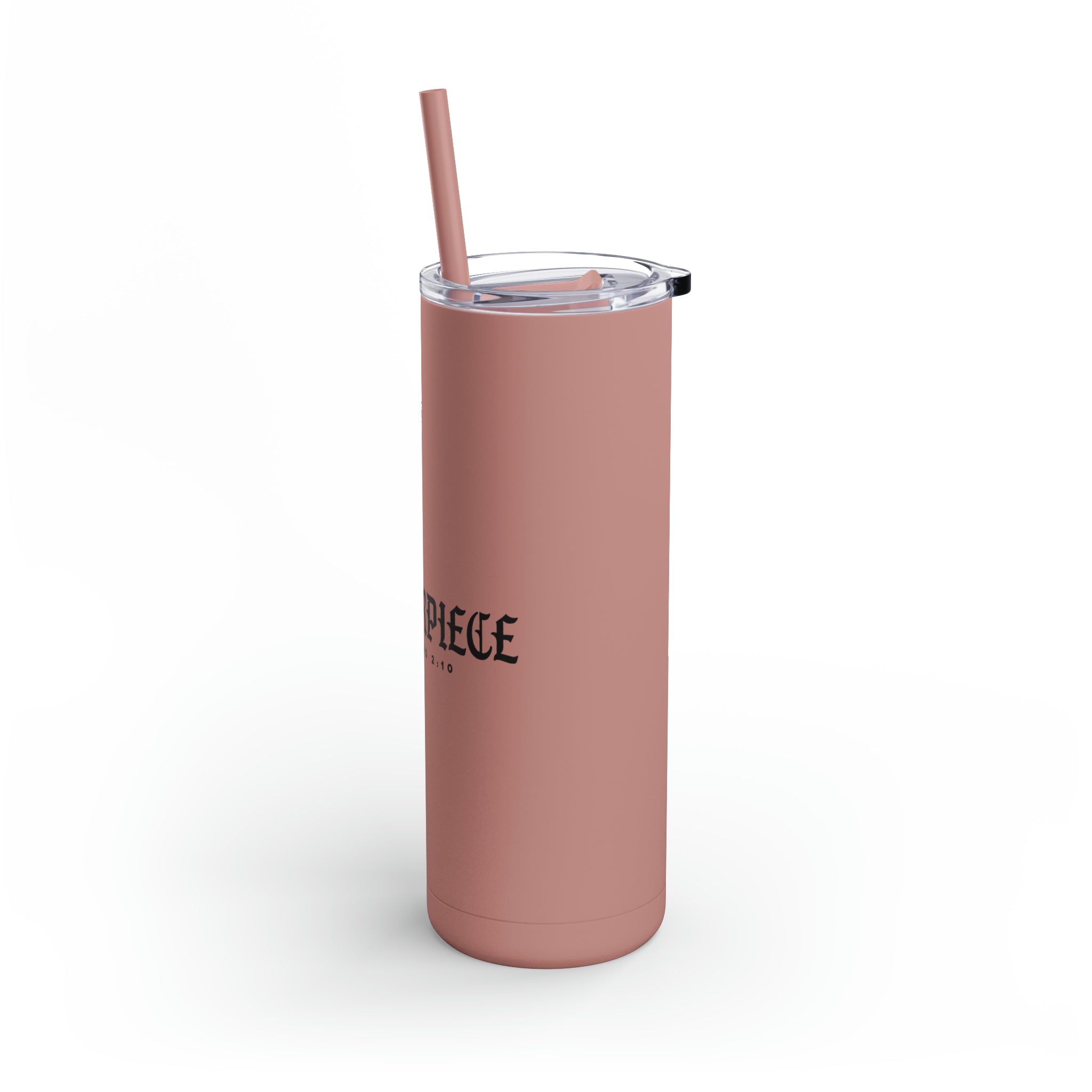 Masterpiece - Skinny Tumbler