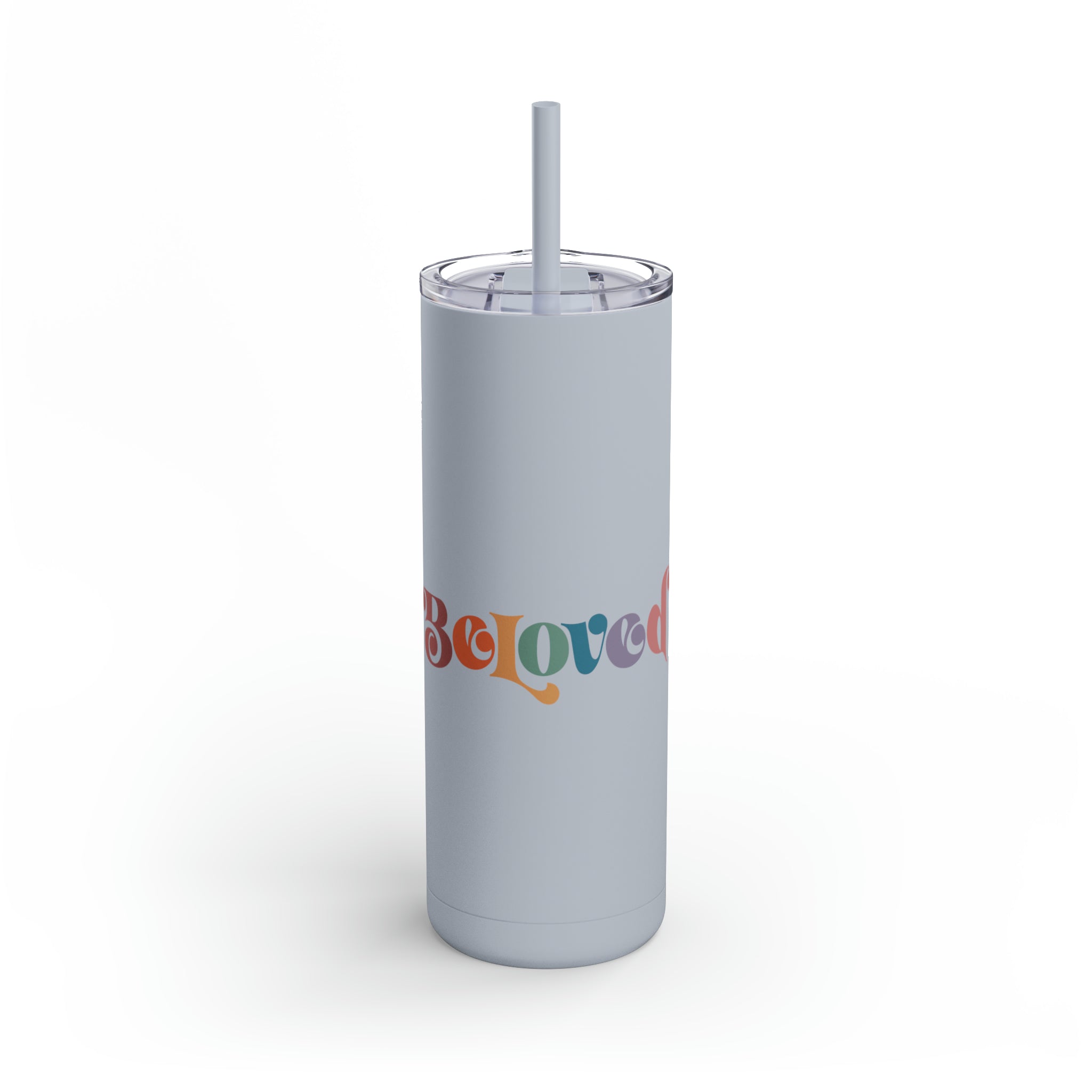 Beloved - Skinny Tumbler