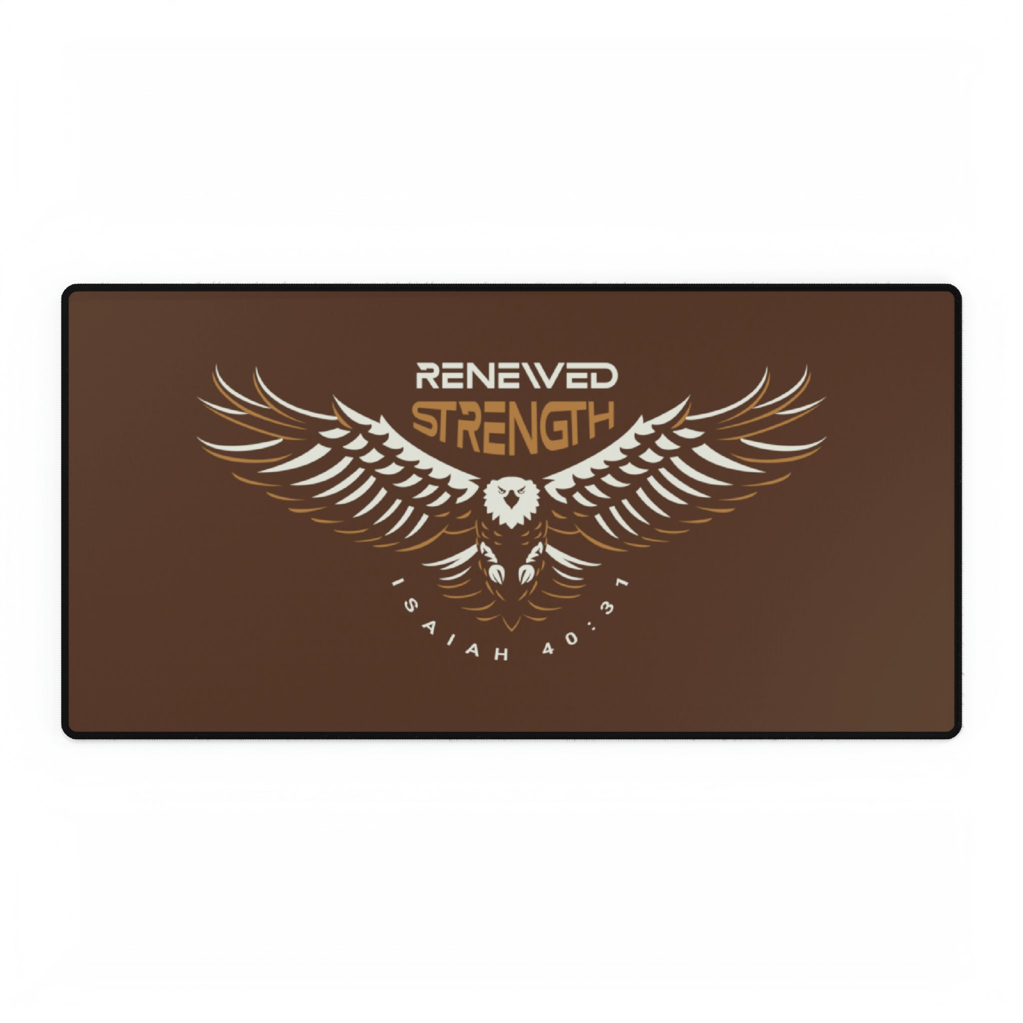 Renewed Strength - Desk Mat