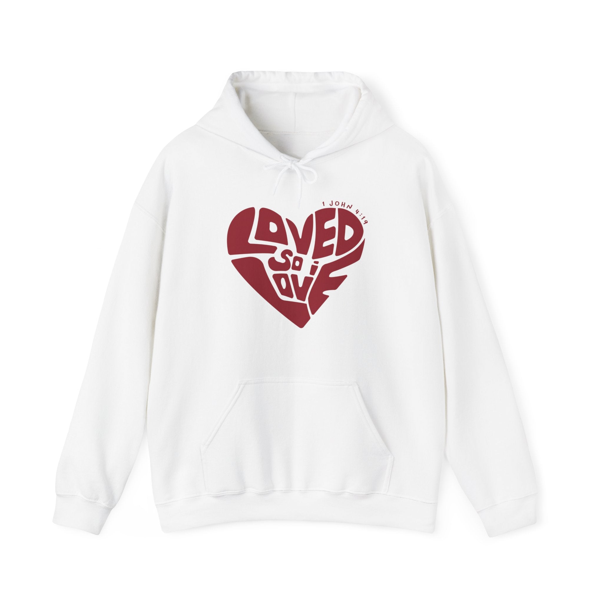 Loved So I Love - Hoodie