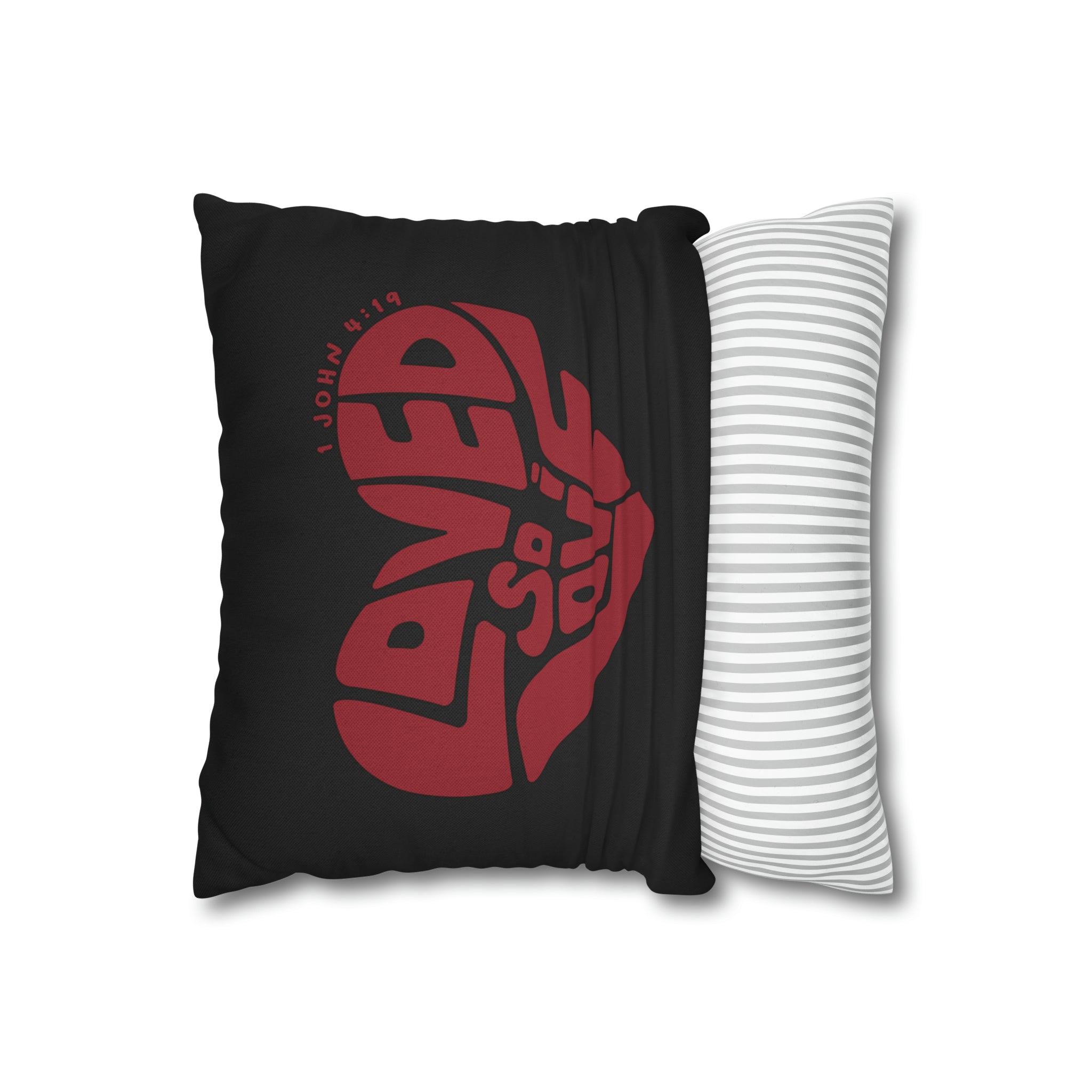 Loved So I Love - Pillow Case